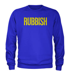 Rubbish Punk Emo Fetch Adult Crewneck Sweatshirt