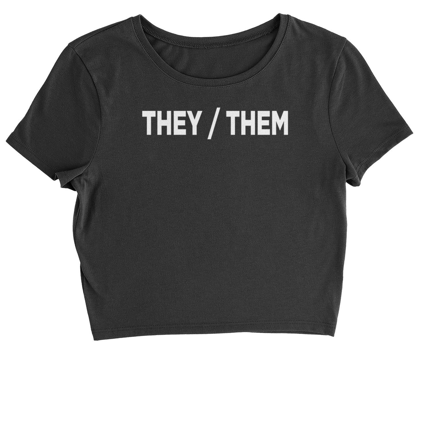 They Them Gender Pronouns Diversity and Inclusion Cropped T-Shirt binary, civil, gay, he, her, him, nonbinary, pride, rights, she, them, they by Expression Tees
