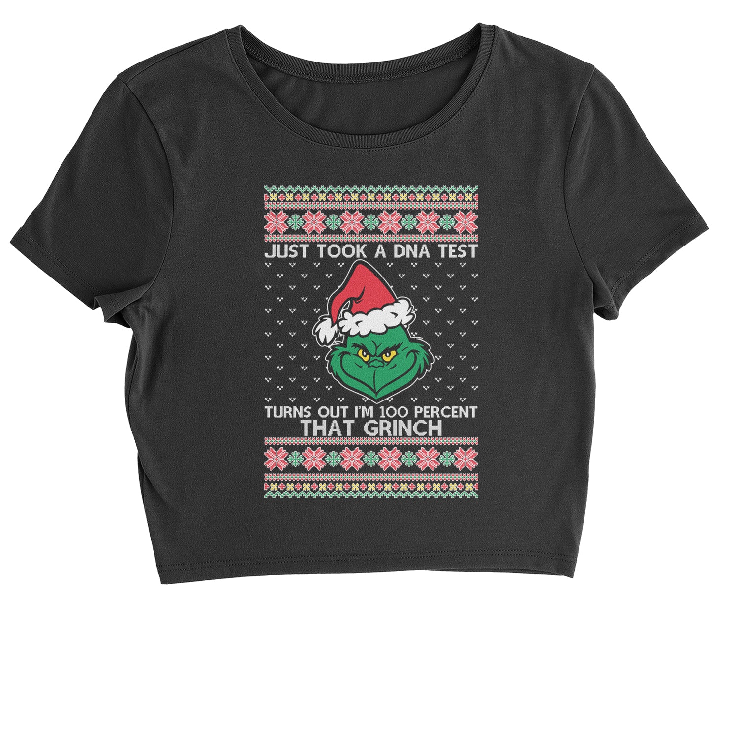 One Hundred Percent That Grinch Cropped T-Shirt christmas, grinch, sweater, sweatshirt, ugly, xmas by Expression Tees