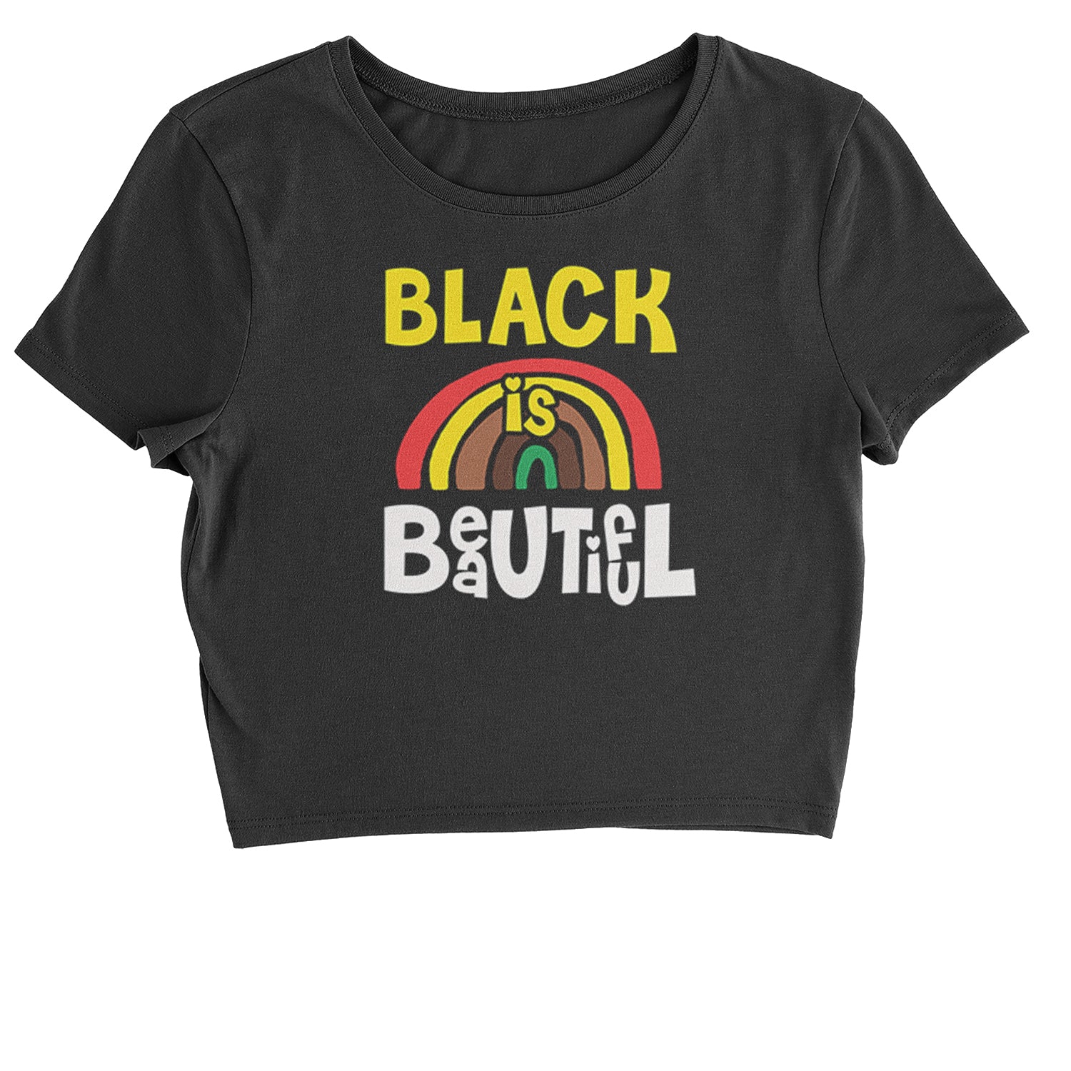 Black Is Beautiful Rainbow Cropped T-Shirt african, africanamerican, american, black, blackpride, blm, harriet, king, lives, luther, malcolm, march, martin, matter, parks, protest, rosa, tubman, x by Expression Tees