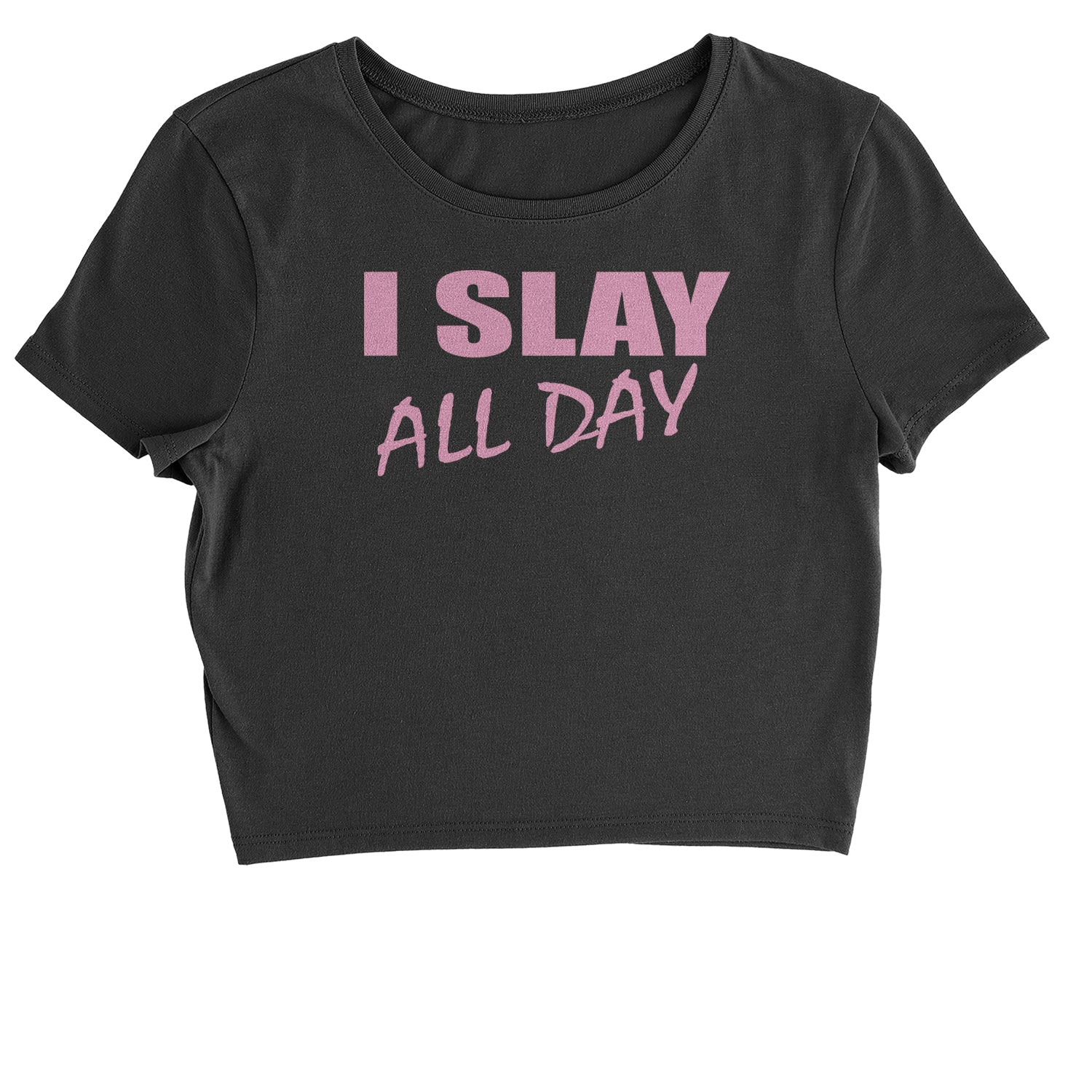 I Slay All Day Cropped T-Shirt all, beyhive, day, formation, slay by Expression Tees