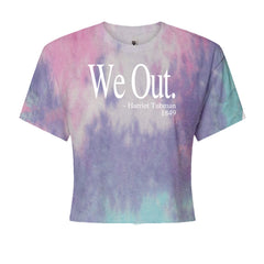 We Out Harriet Tubman Funny Quote Cropped T-Shirt