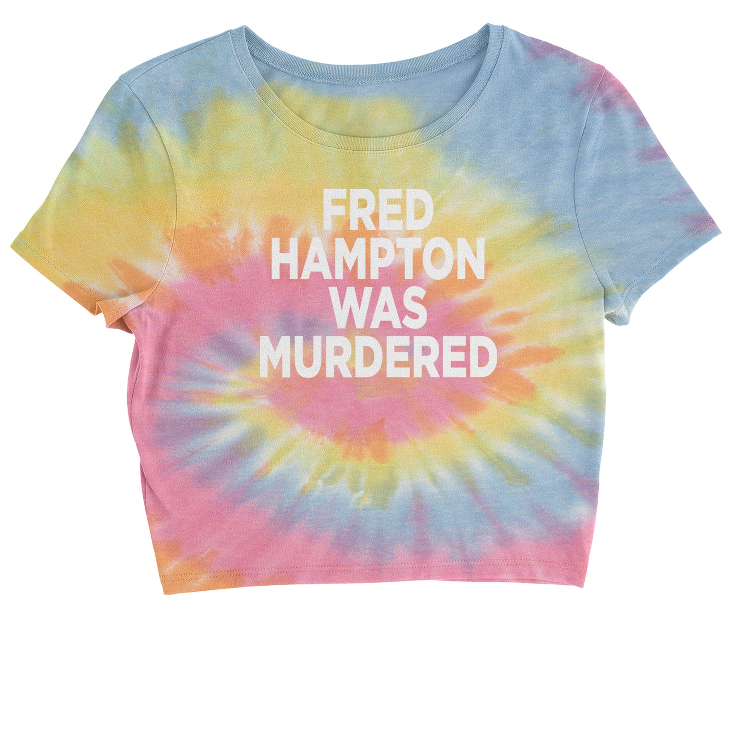 Fred Hampton Was Murdered Cropped T-Shirt activism, african, africanamerican, american, black, blm, brutality, eddie, lives, matter, murphy, people, police, you by Expression Tees