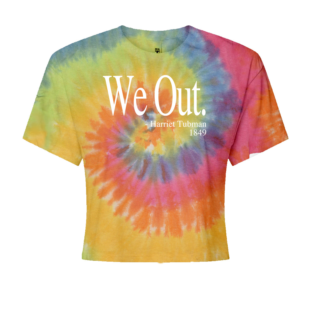 We Out Harriet Tubman Funny Quote Cropped T-Shirt