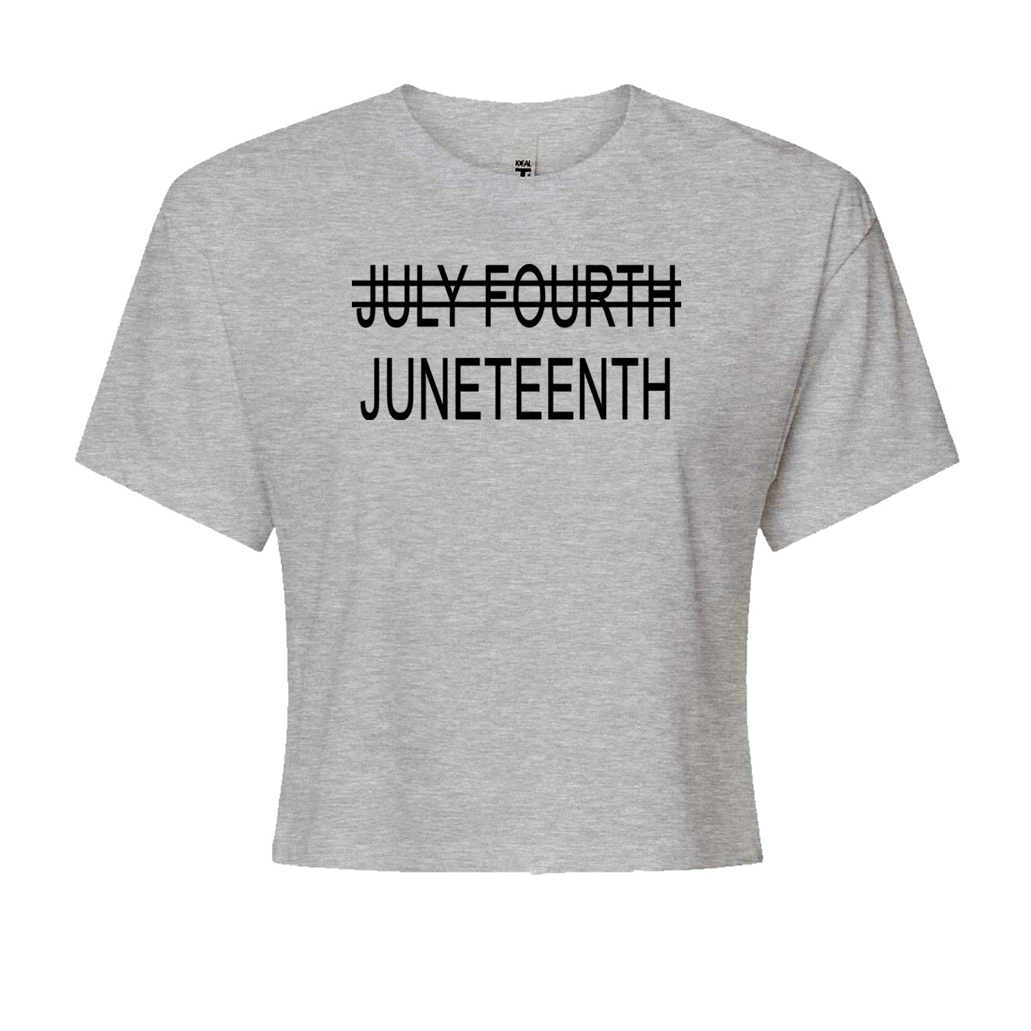 Juneteenth (July Fourth Crossed Out) Jubilee Cropped T-Shirt