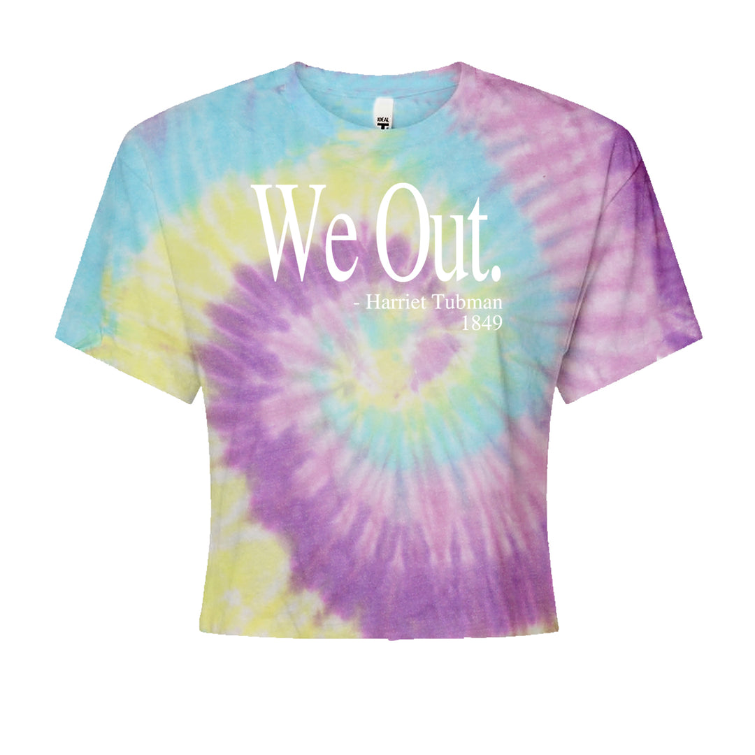 We Out Harriet Tubman Funny Quote Cropped T-Shirt