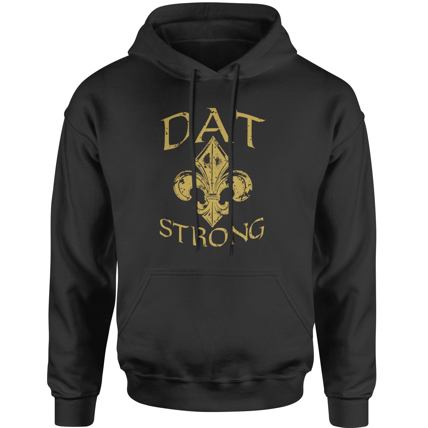 Dat Strong New Orleans Adult Hoodie Sweatshirt dat, de, fan, fleur, jersey, lis, new, orleans, sports, strong, who by Expression Tees
