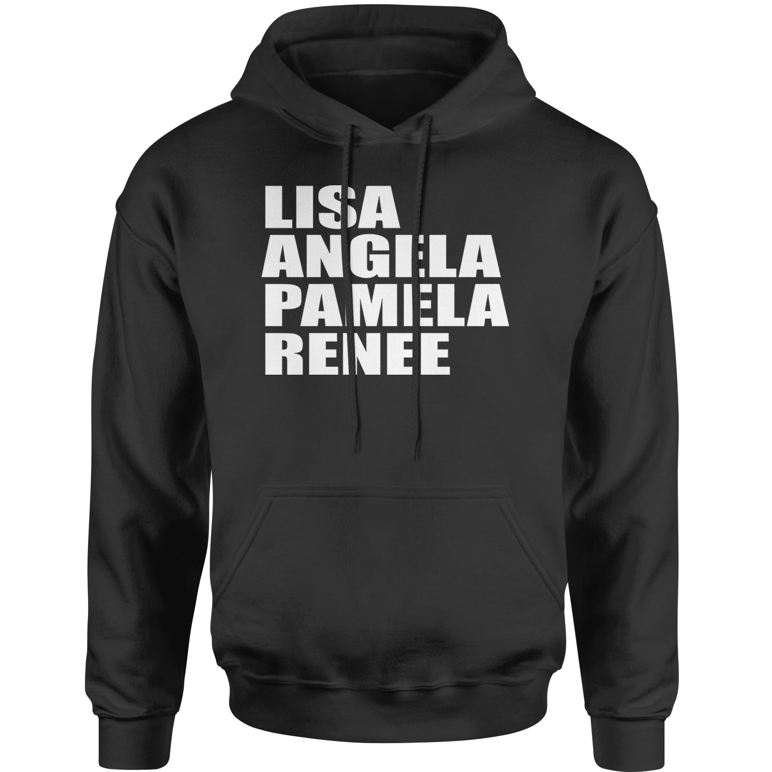 Lisa Angela Pamela Renee Around The Way Girl Adult Hoodie Sweatshirt
