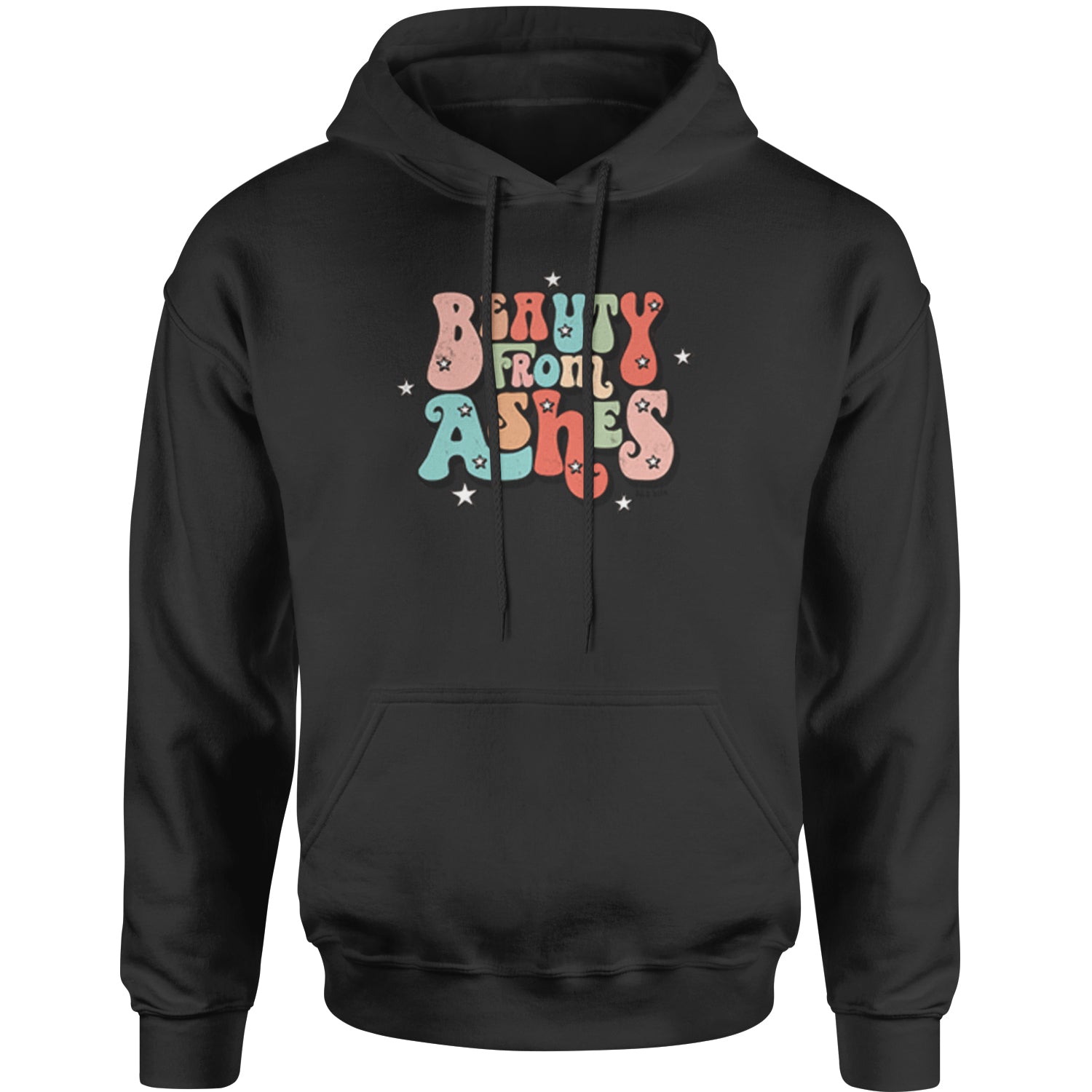 Beauty From Ashes Adult Hoodie Sweatshirt