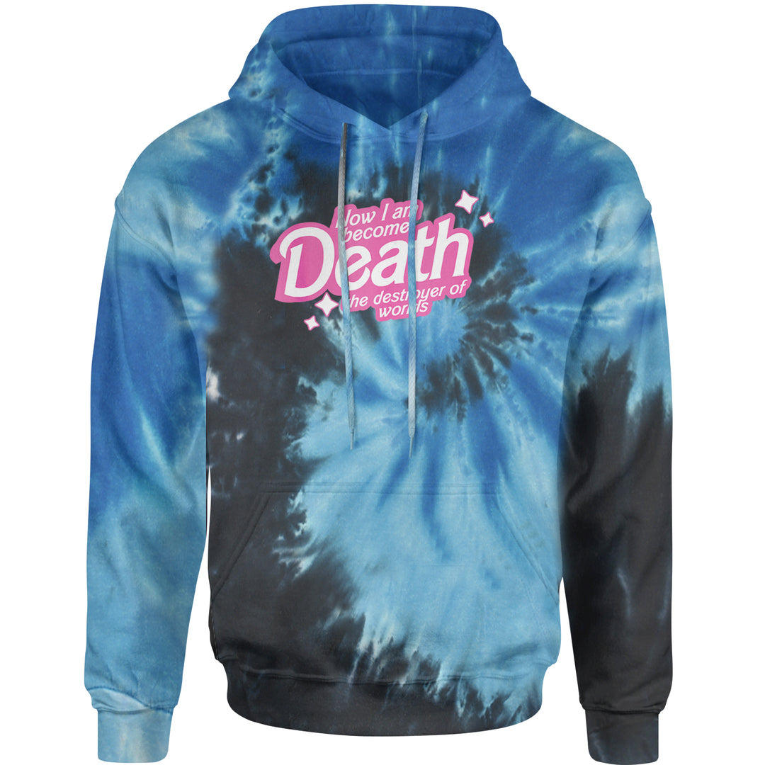 Now I am Become Death Barbenheimer Adult Hoodie Sweatshirt