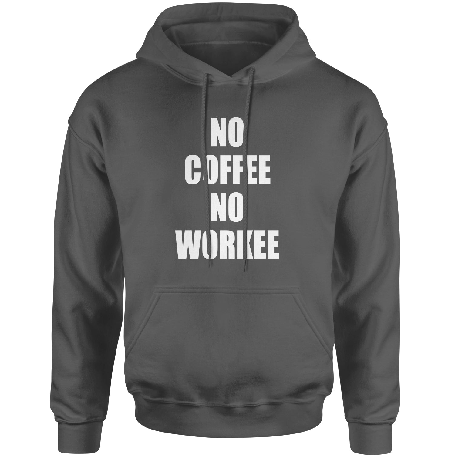 No Coffee No Workee Adult Hoodie Sweatshirt coffee, lover by Expression Tees