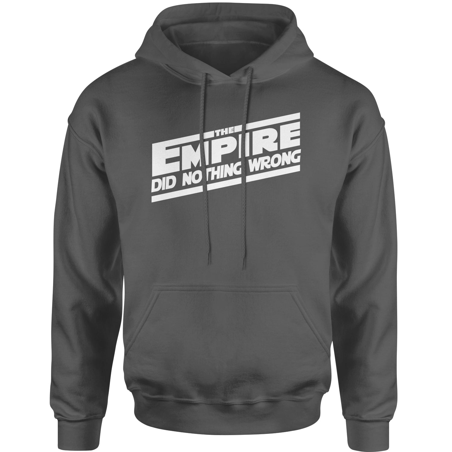The Empire Did Nothing Wrong Adult Hoodie Sweatshirt rebel, reddit, space, star, storm, subreddit, tropper, wars by Expression Tees