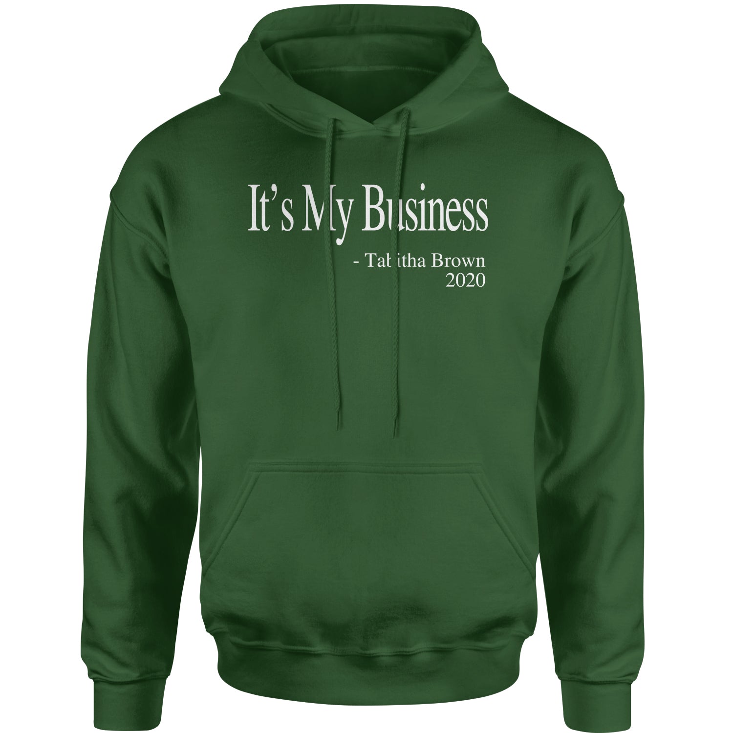 It's My Business Tabitha Brown Quote Adult Hoodie Sweatshirt brown, feeding, soul, tabitha, the by Expression Tees
