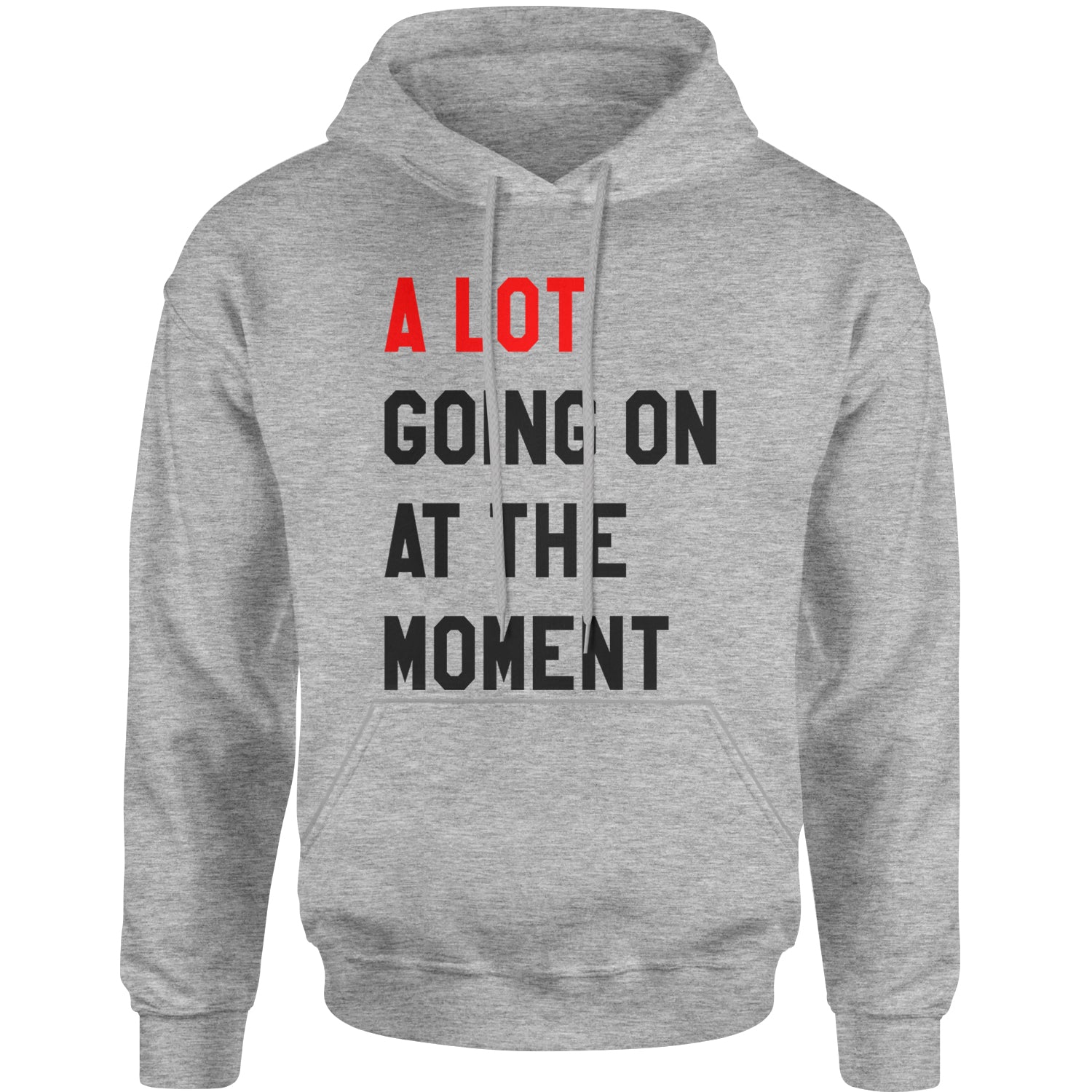 A Lot Going On At The Moment New 2023 Concert Tour Adult Hoodie Sweatshirt