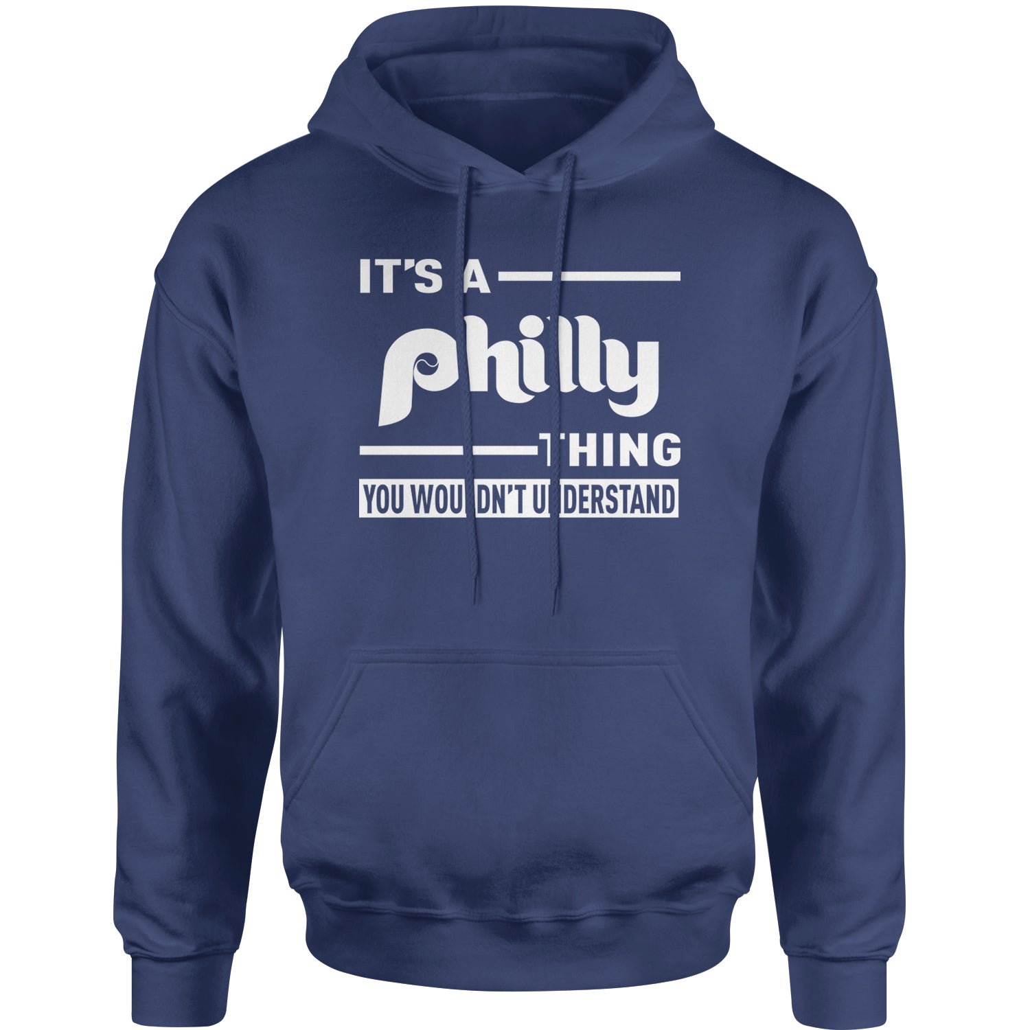 It's A Philly Thing, You Wouldn't Understand Adult Hoodie Sweatshirt baseball, filly, football, jawn, morgan, Philadelphia, philli by Expression Tees