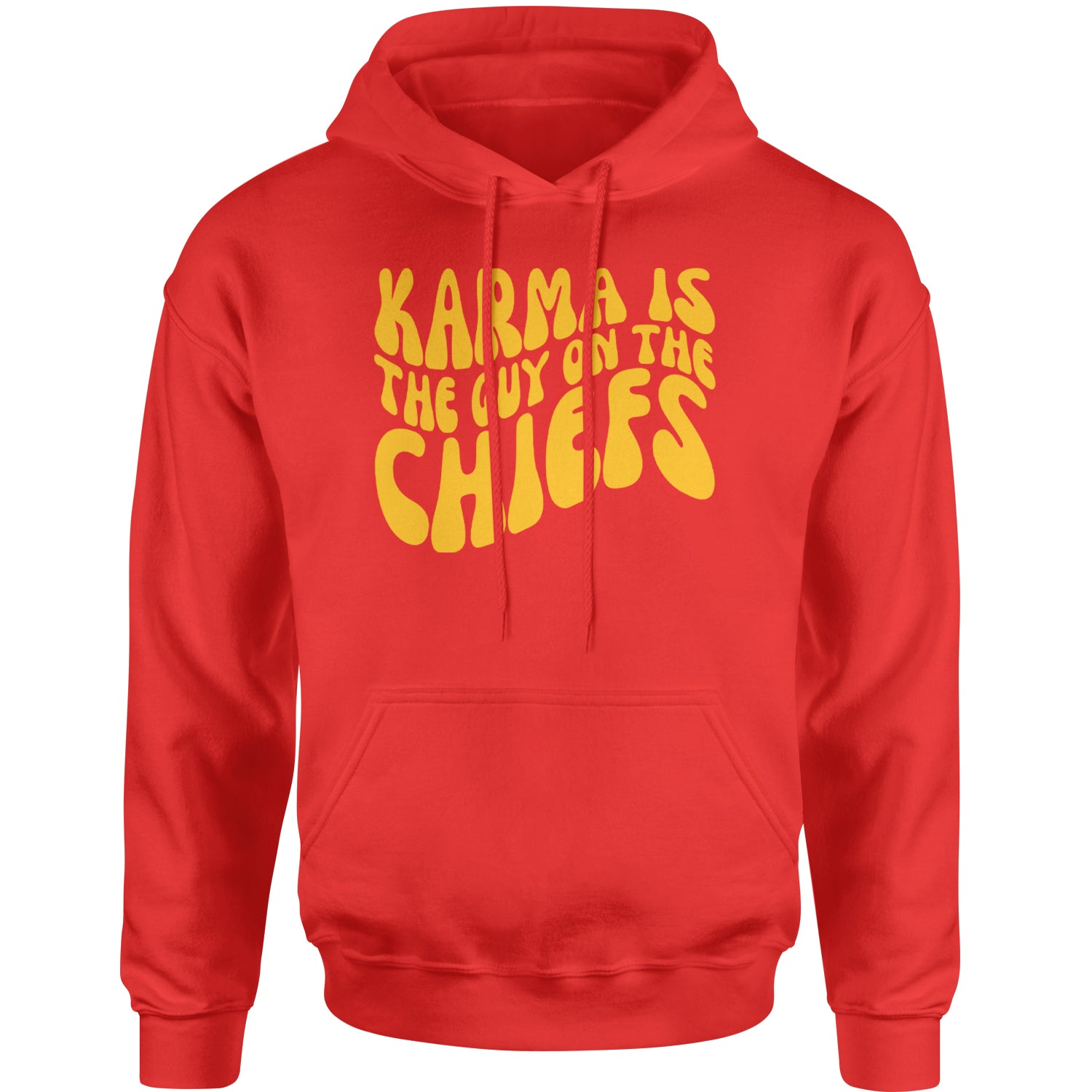 Karma Is The Guy On The Chiefs Boyfriend Adult Hoodie Sweatshirt