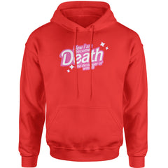 Now I am Become Death Barbenheimer Adult Hoodie Sweatshirt