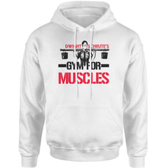 Dwight Schrute Gym For Muscles Office Workout Adult Hoodie Sweatshirt