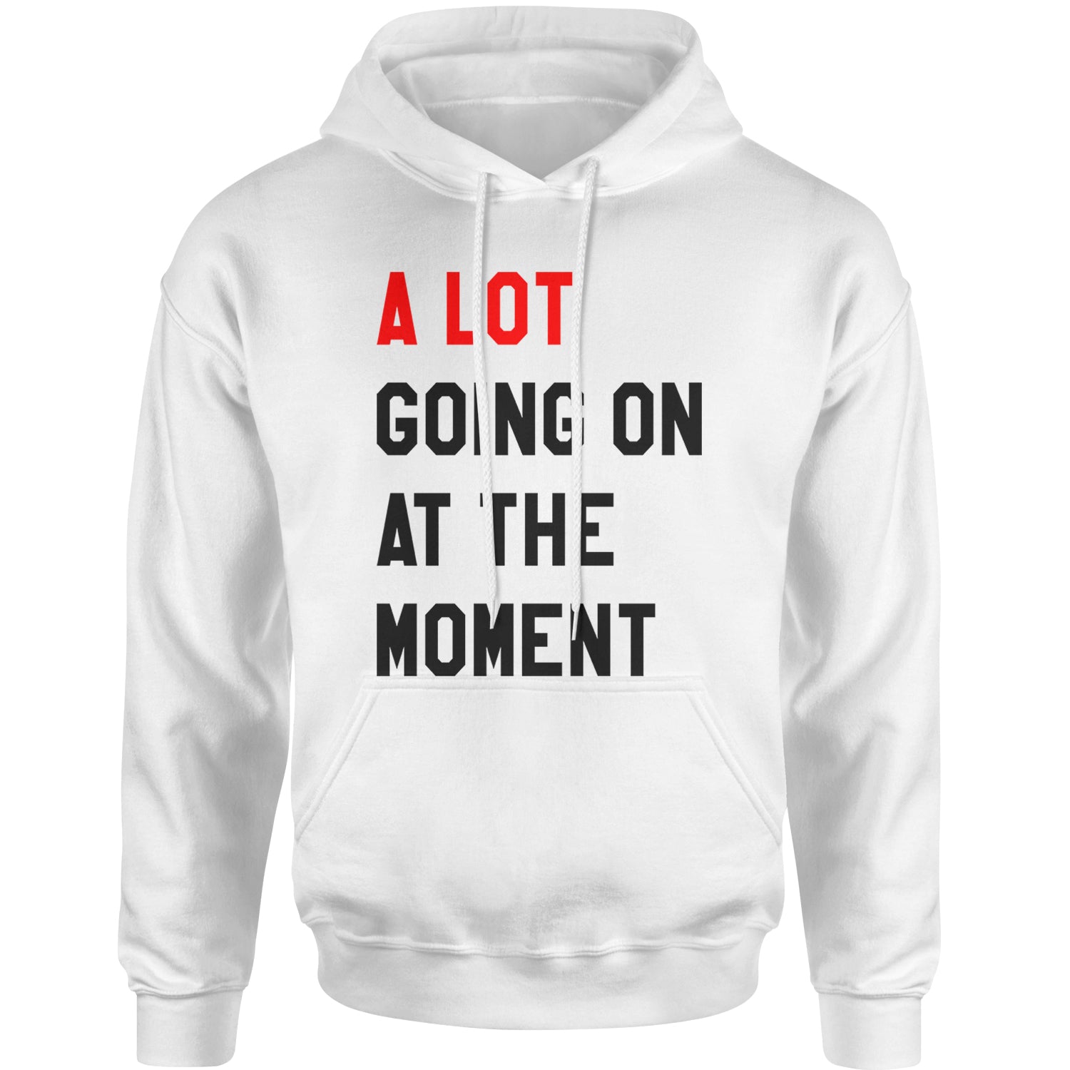 A Lot Going On At The Moment New 2023 Concert Tour Adult Hoodie Sweatshirt