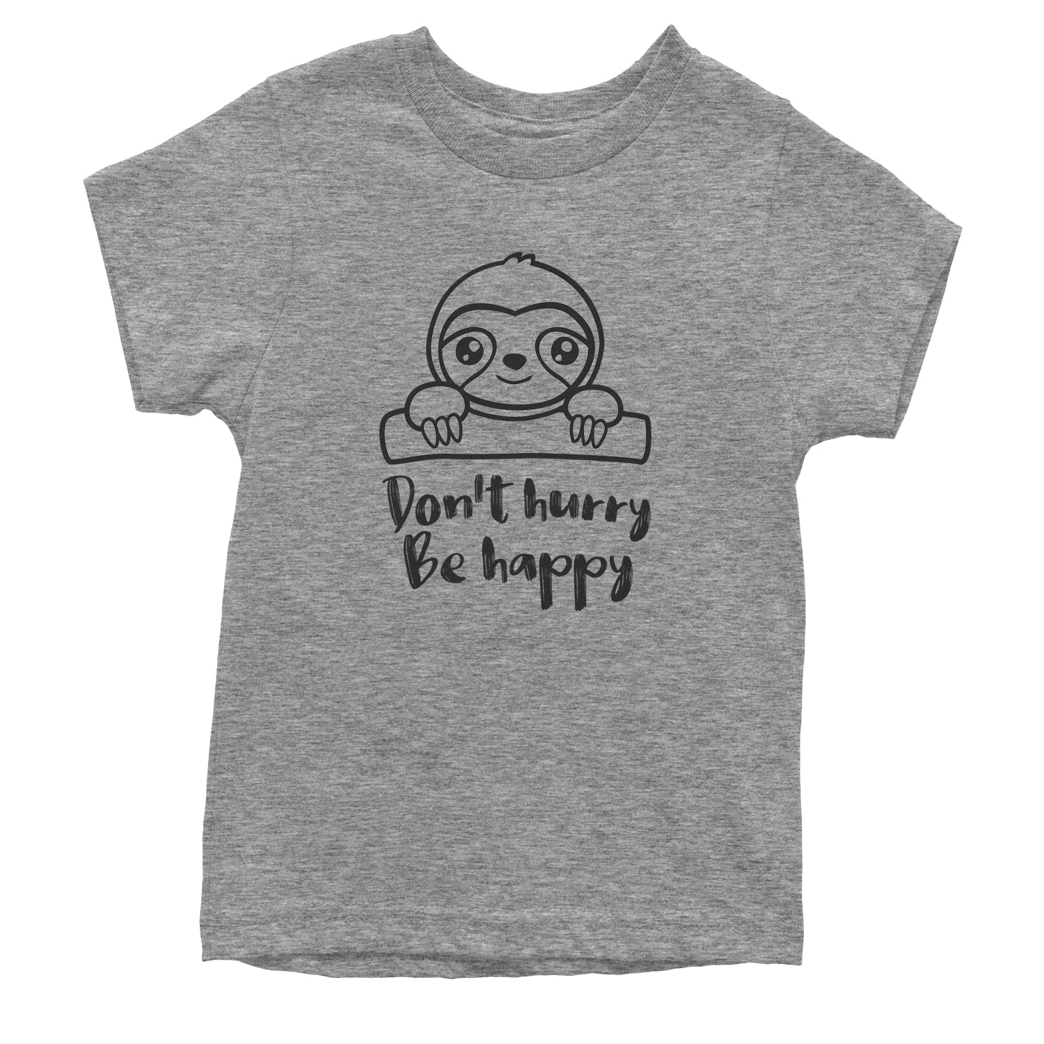 Sloth Don't Hurry Be Happy Youth T-shirt fun, funny, sloth, sloths by Expression Tees