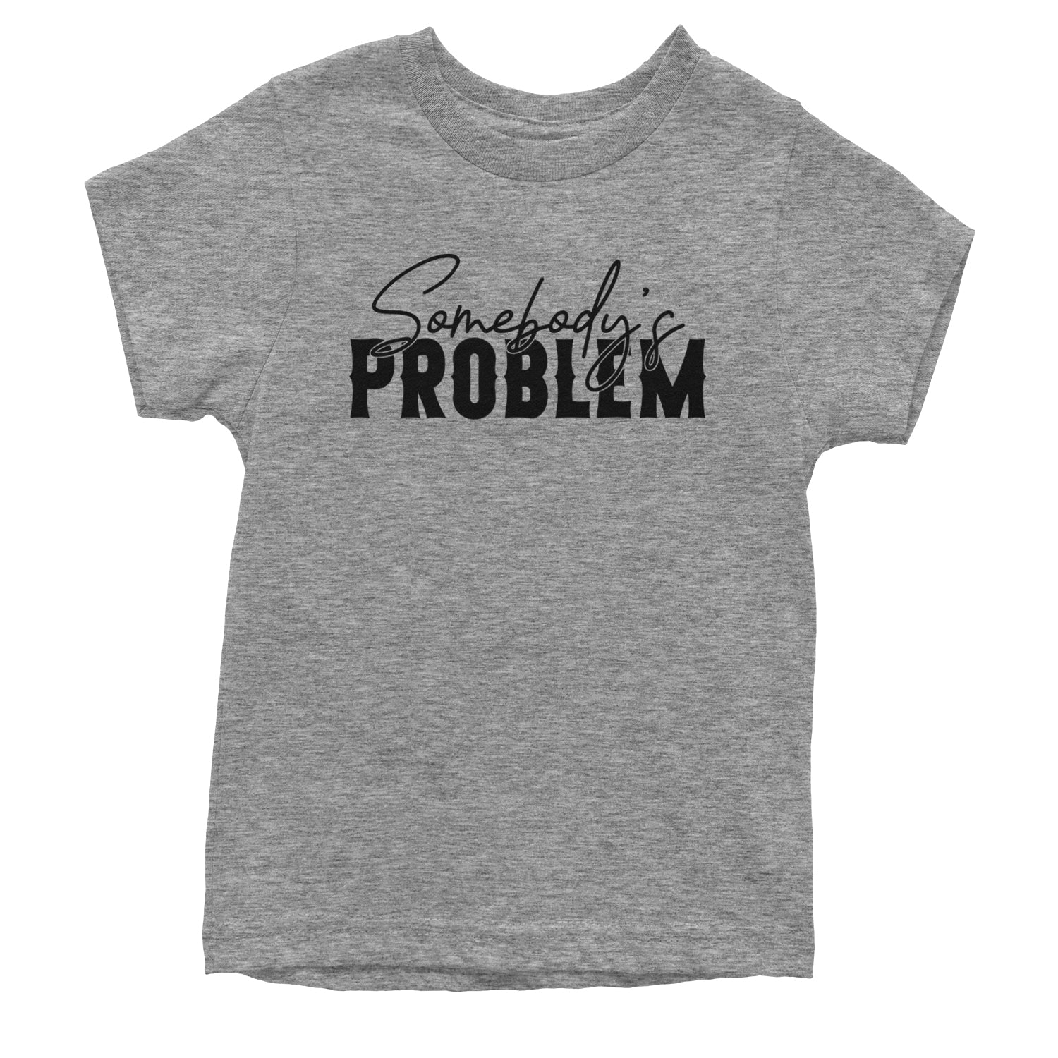 Somebody's Problem Country Music Western Youth T-shirt