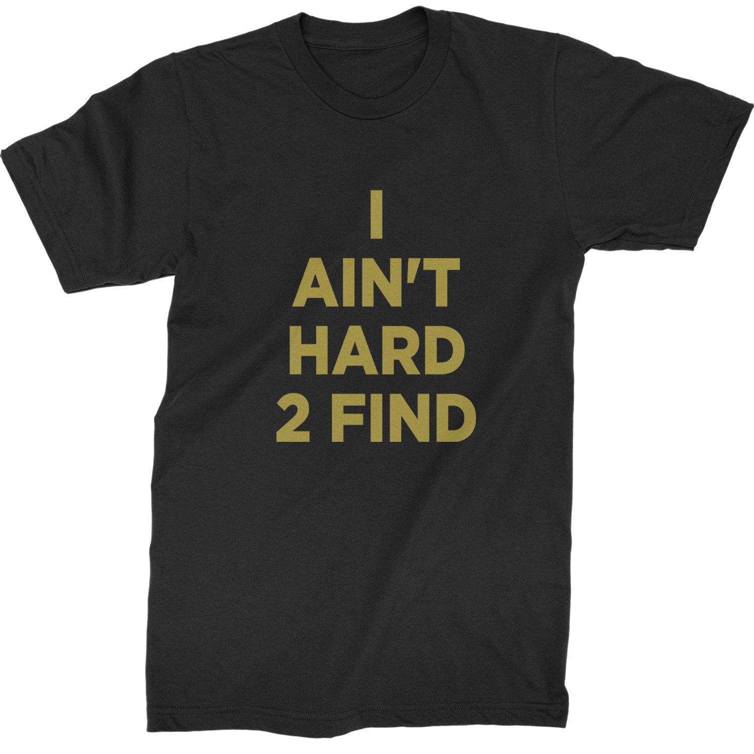 I Ain't Hard To Find Coach Prime Mens T-shirt