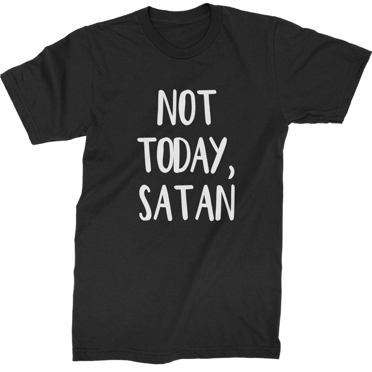 Not Today, Satan Jesus Already Won Mens T-shirt