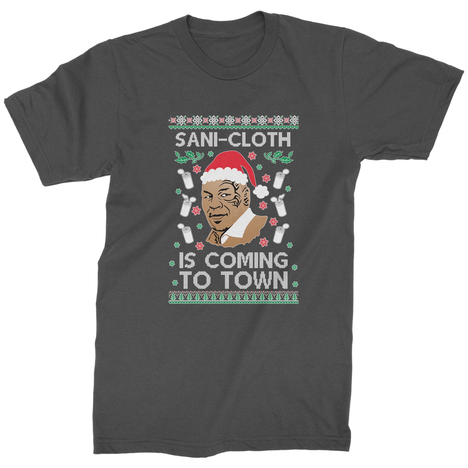 Sani-Cloth Is Coming To Town Ugly Christmas Mens T-shirt 2021, mike, miketyson, tyson by Expression Tees