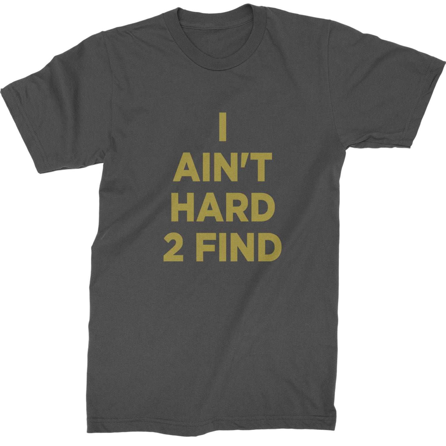 I Ain't Hard To Find Coach Prime Mens T-shirt