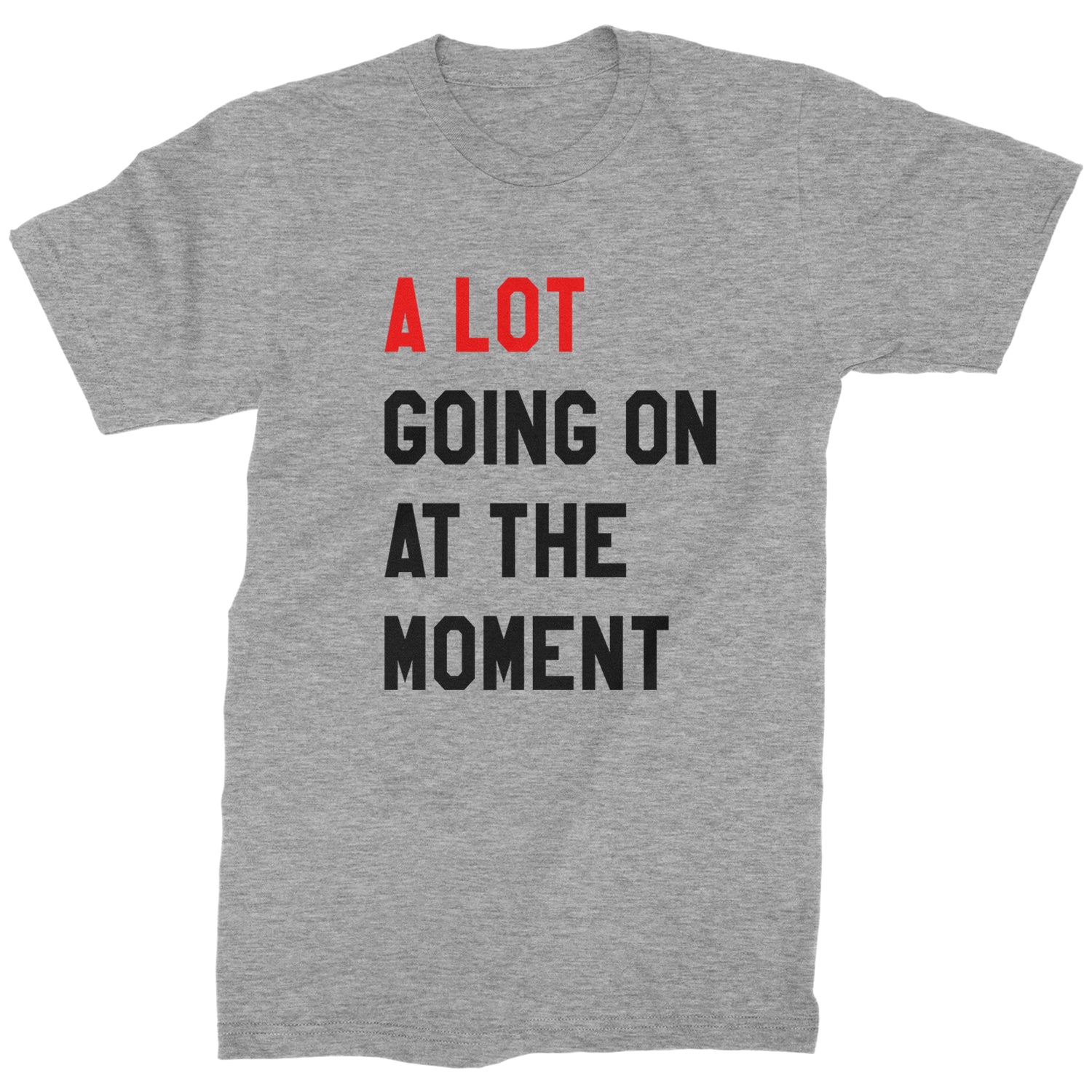 A Lot Going On At The Moment New 2023 Concert Tour Mens T-shirt