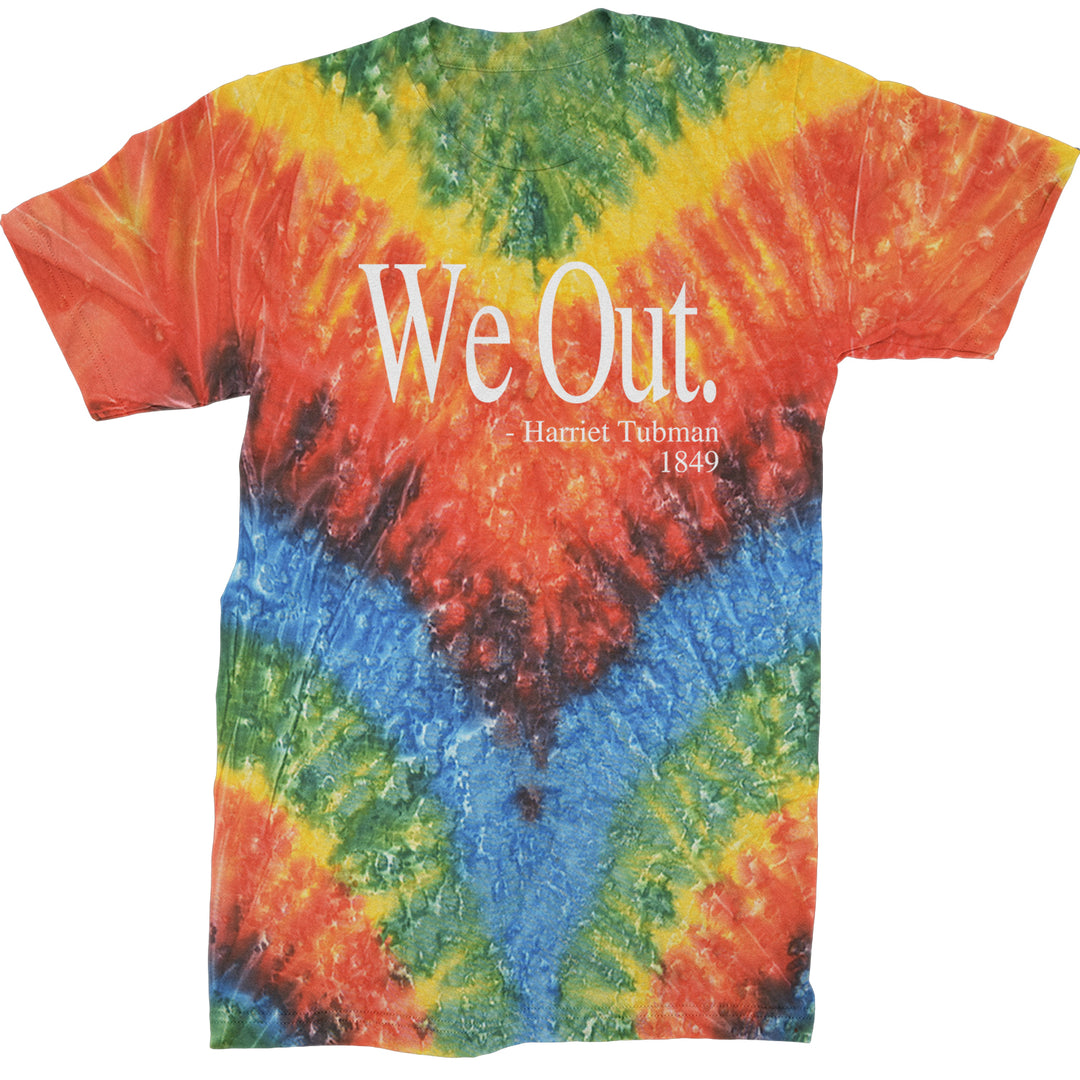We Out Harriet Tubman Funny Quote Mens T-shirt