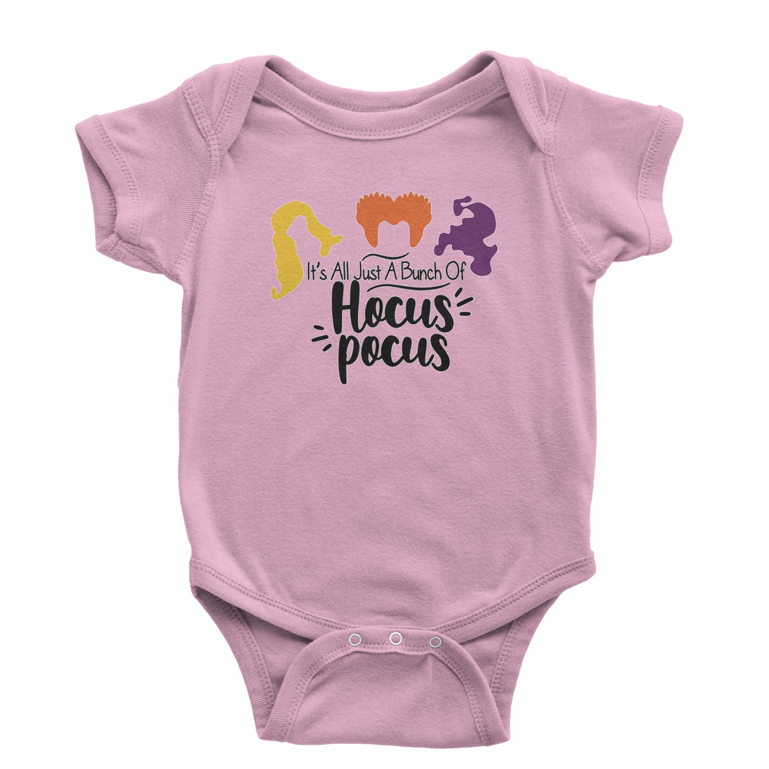 It's Just A Bunch Of Hocus Pocus Infant One-Piece Romper Bodysuit and Toddler T-shirt descendants, enchanted, eve, hallows, hocus, or, pocus, sanderson, sisters, treat, trick, witches by Expression Tees