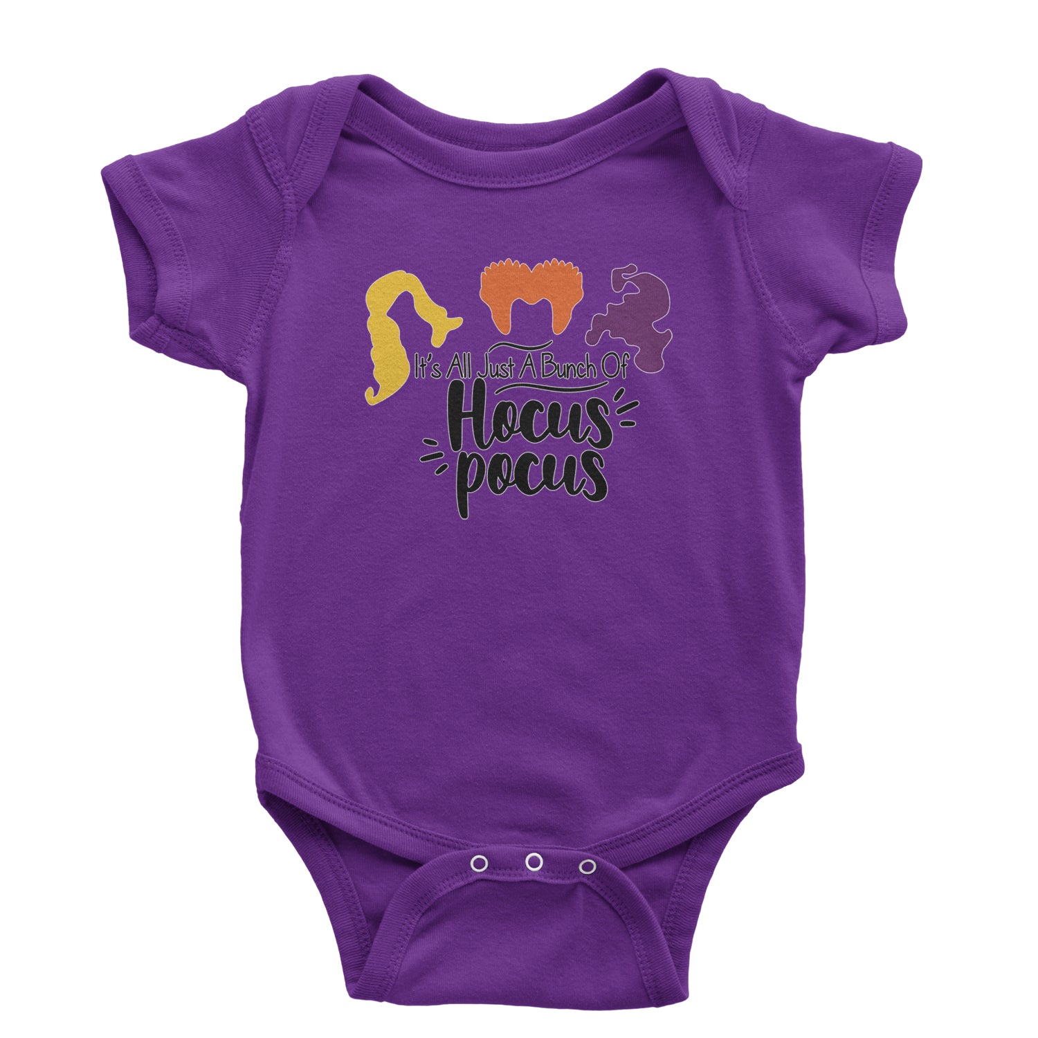 It's Just A Bunch Of Hocus Pocus Infant One-Piece Romper Bodysuit and Toddler T-shirt descendants, enchanted, eve, hallows, hocus, or, pocus, sanderson, sisters, treat, trick, witches by Expression Tees