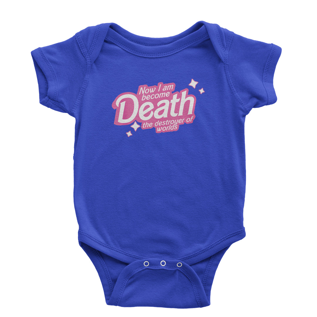 Now I am Become Death Barbenheimer Infant One-Piece Romper Bodysuit or Toddler T-shirt