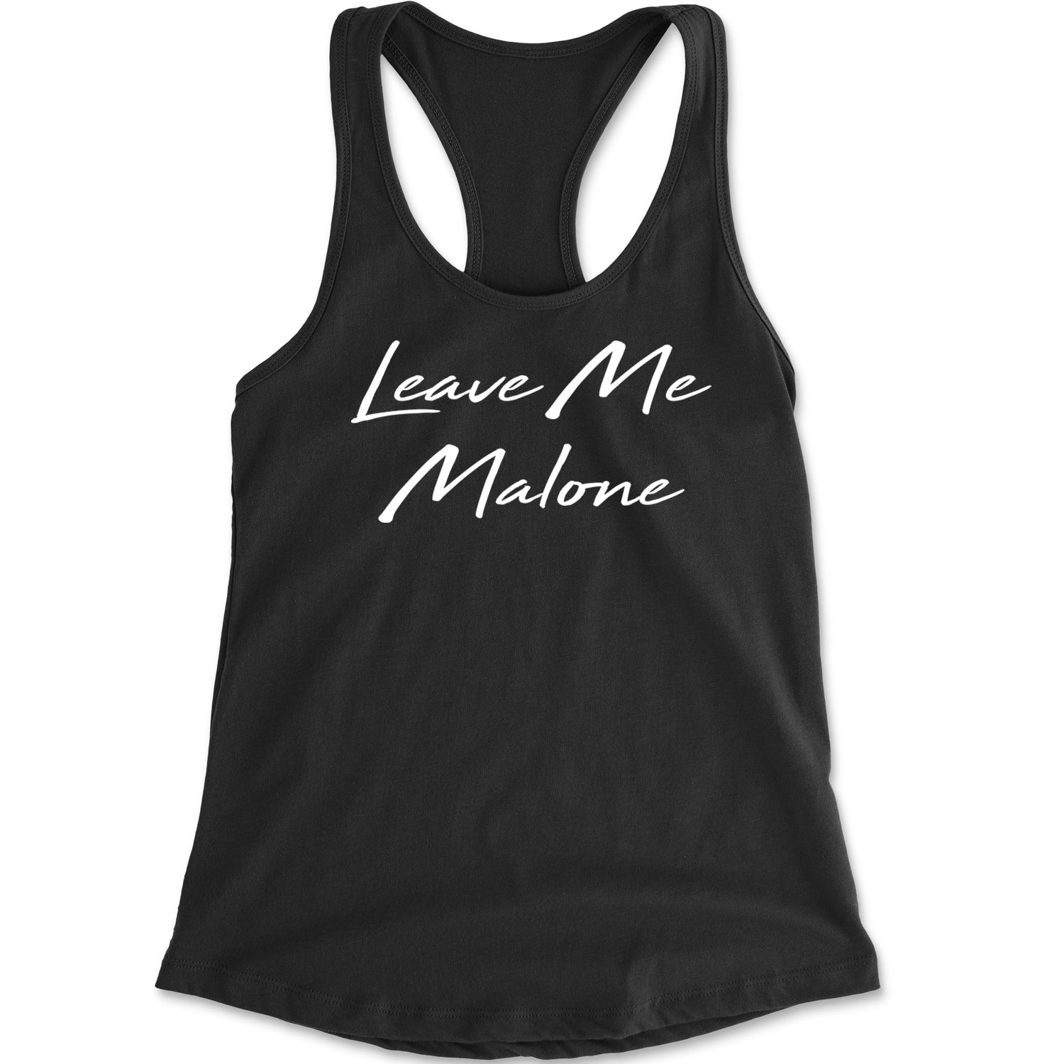 Leave Me Malone I'd Be Crying Rapper Racerback Tank Top for Women