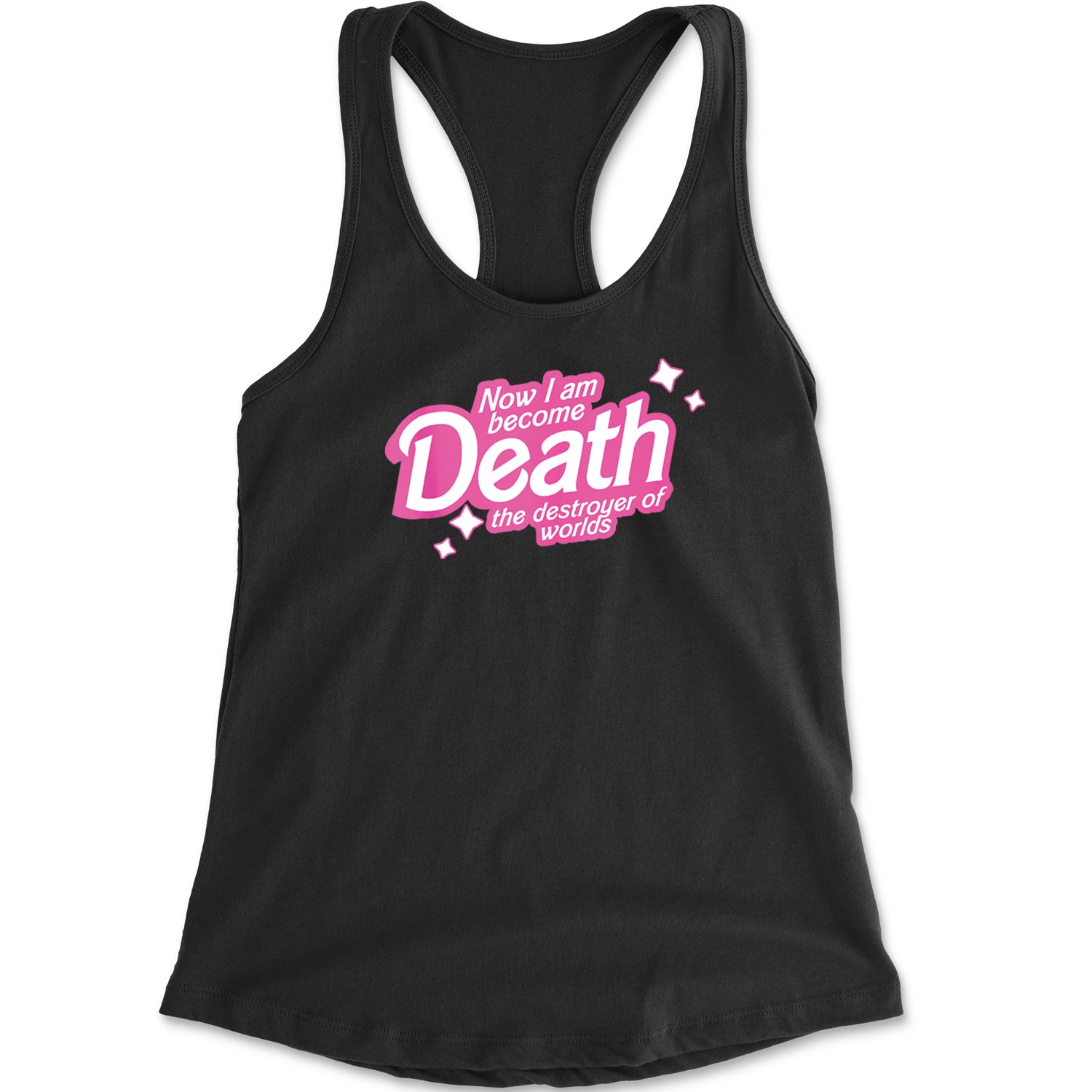 Now I am Become Death Barbenheimer Racerback Tank Top for Women