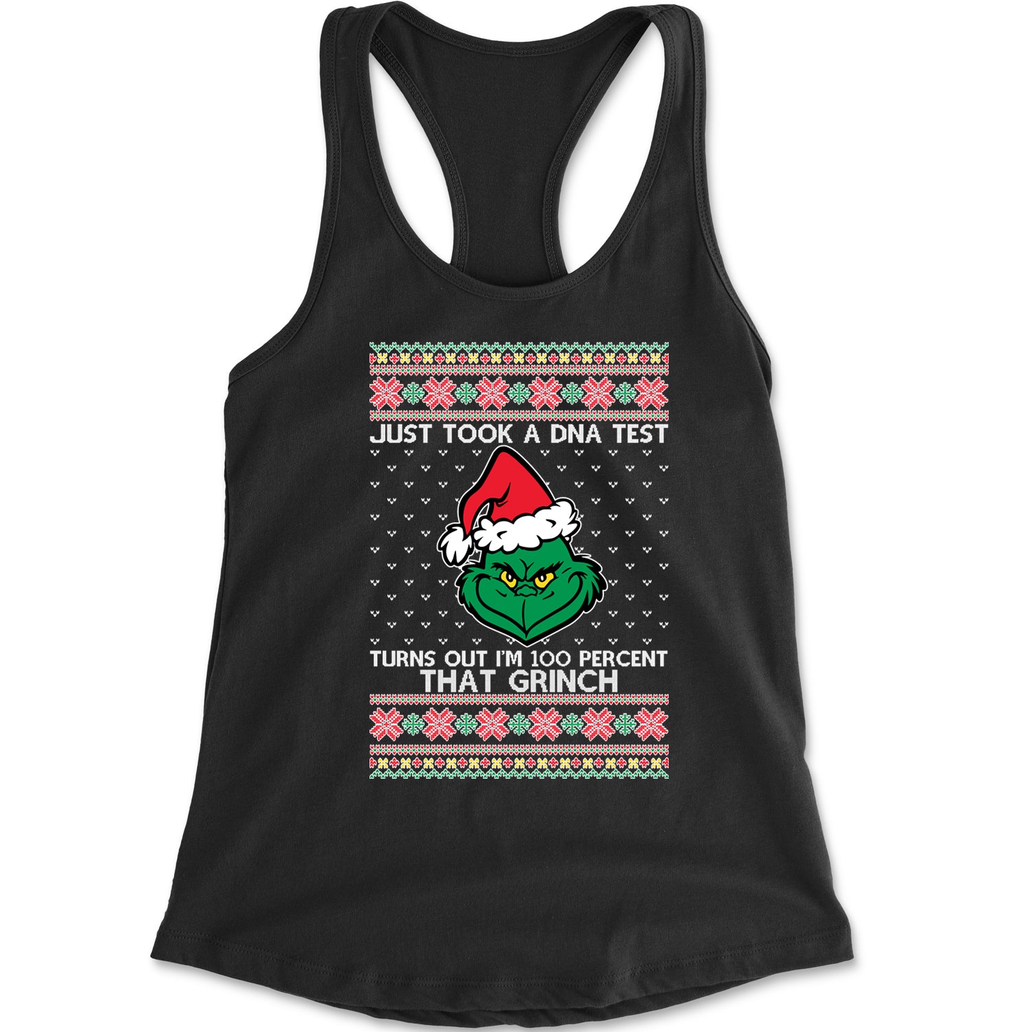One Hundred Percent That Grinch Racerback Tank Top for Women christmas, grinch, sweater, sweatshirt, ugly, xmas by Expression Tees