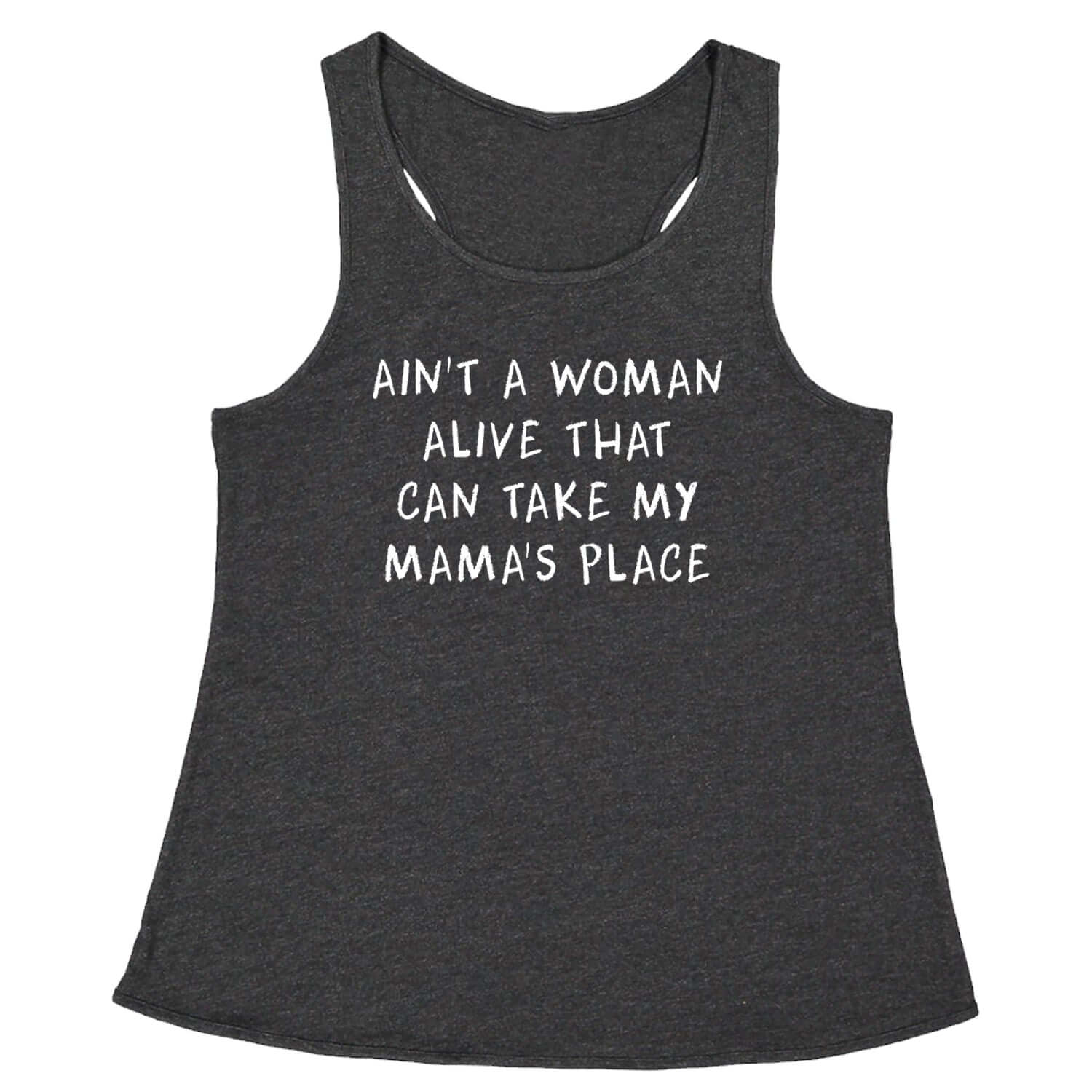Ain't A Woman Alive That Can Take My Mama's Place Racerback Tank Top for Women 2pac, bear, day, mama, mom, mothers, shakur, tupac by Expression Tees