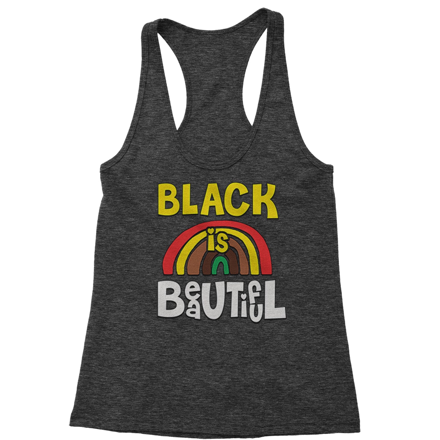 Black Is Beautiful Rainbow Racerback Tank Top for Women african, africanamerican, american, black, blackpride, blm, harriet, king, lives, luther, malcolm, march, martin, matter, parks, protest, rosa, tubman, x by Expression Tees