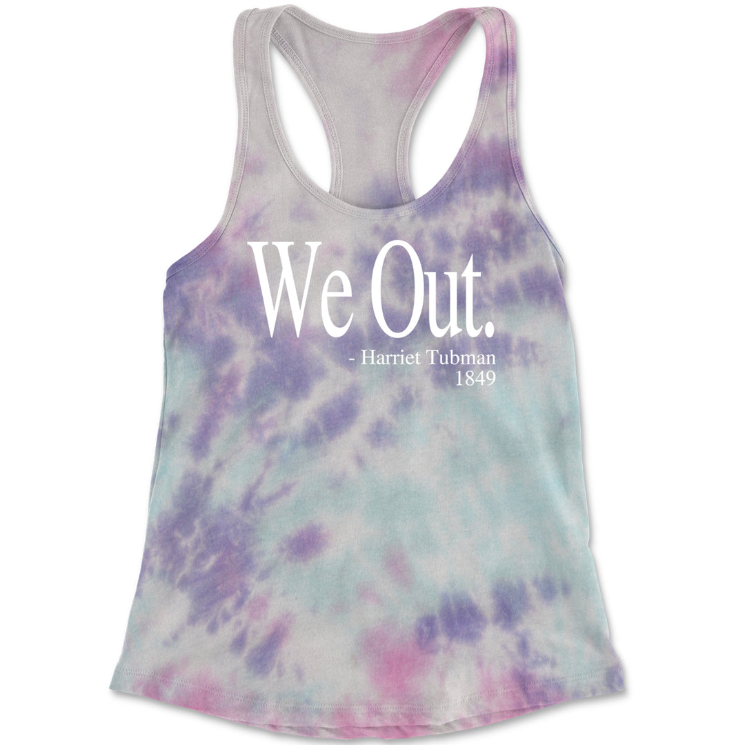 We Out Harriet Tubman Funny Quote Racerback Tank Top for Women
