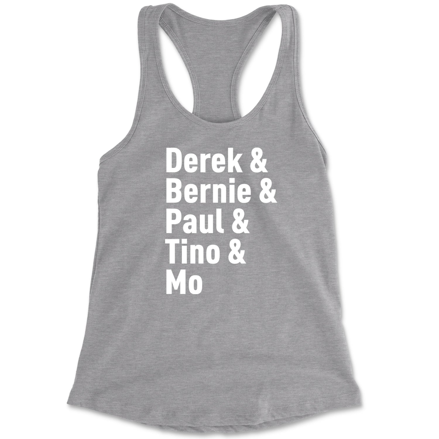 Derek and Bernie and Paul and Tino and Mo Racerback Tank Top for Women baseball, comes, here, judge, the by Expression Tees
