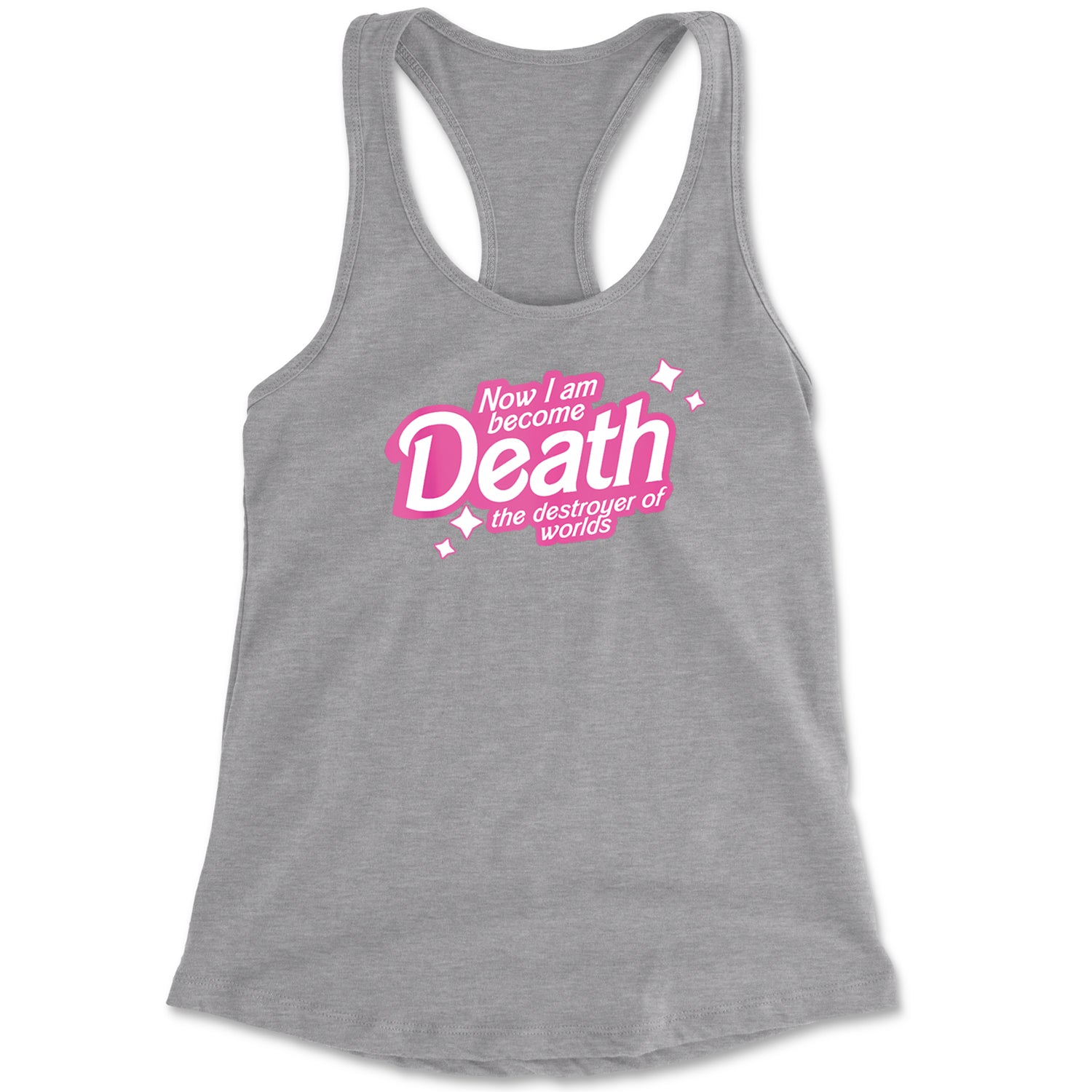 Now I am Become Death Barbenheimer Racerback Tank Top for Women