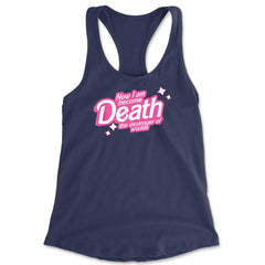 Now I am Become Death Barbenheimer Racerback Tank Top for Women