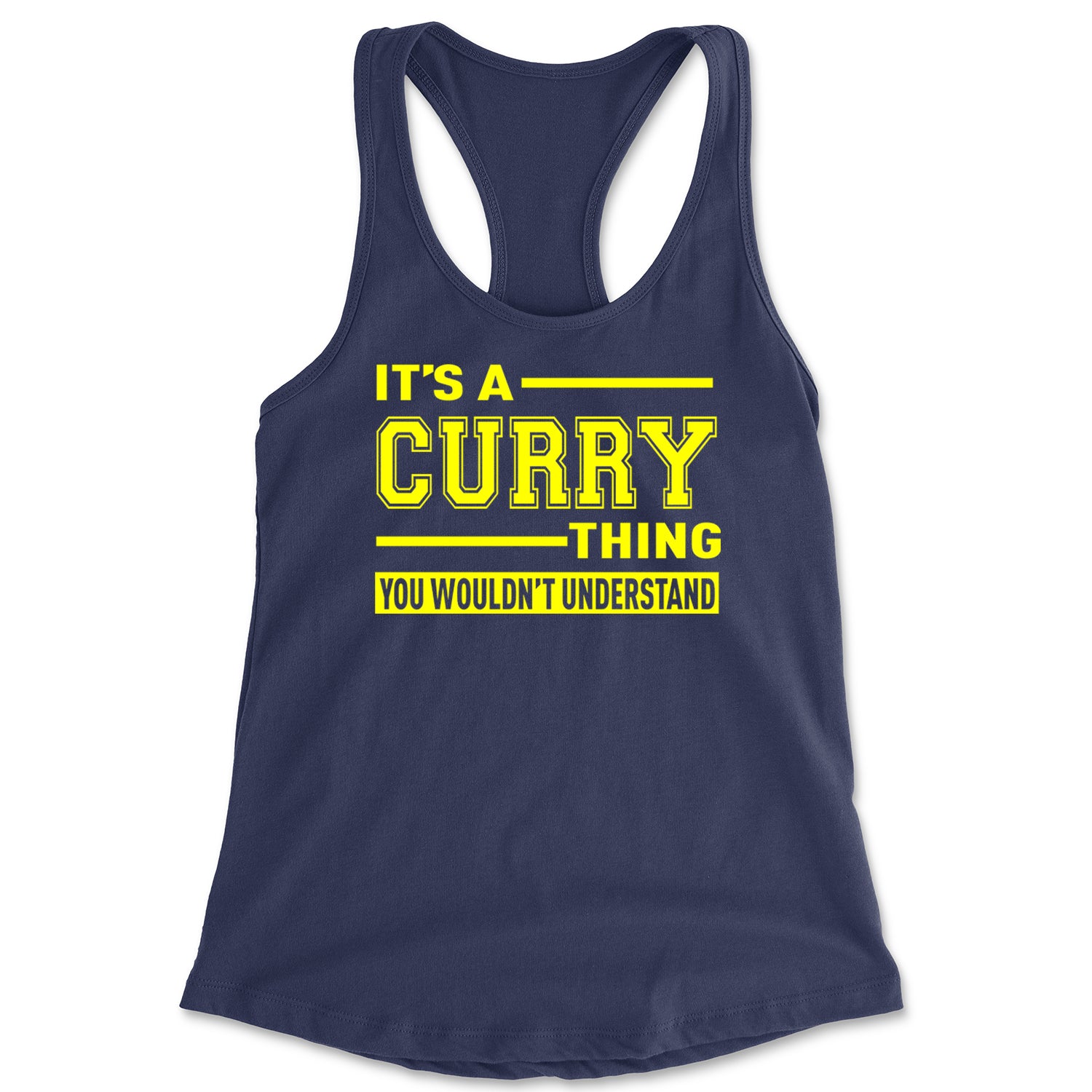 It's A Curry Thing, You Wouldn't Understand Basketball Racerback Tank Top for Women