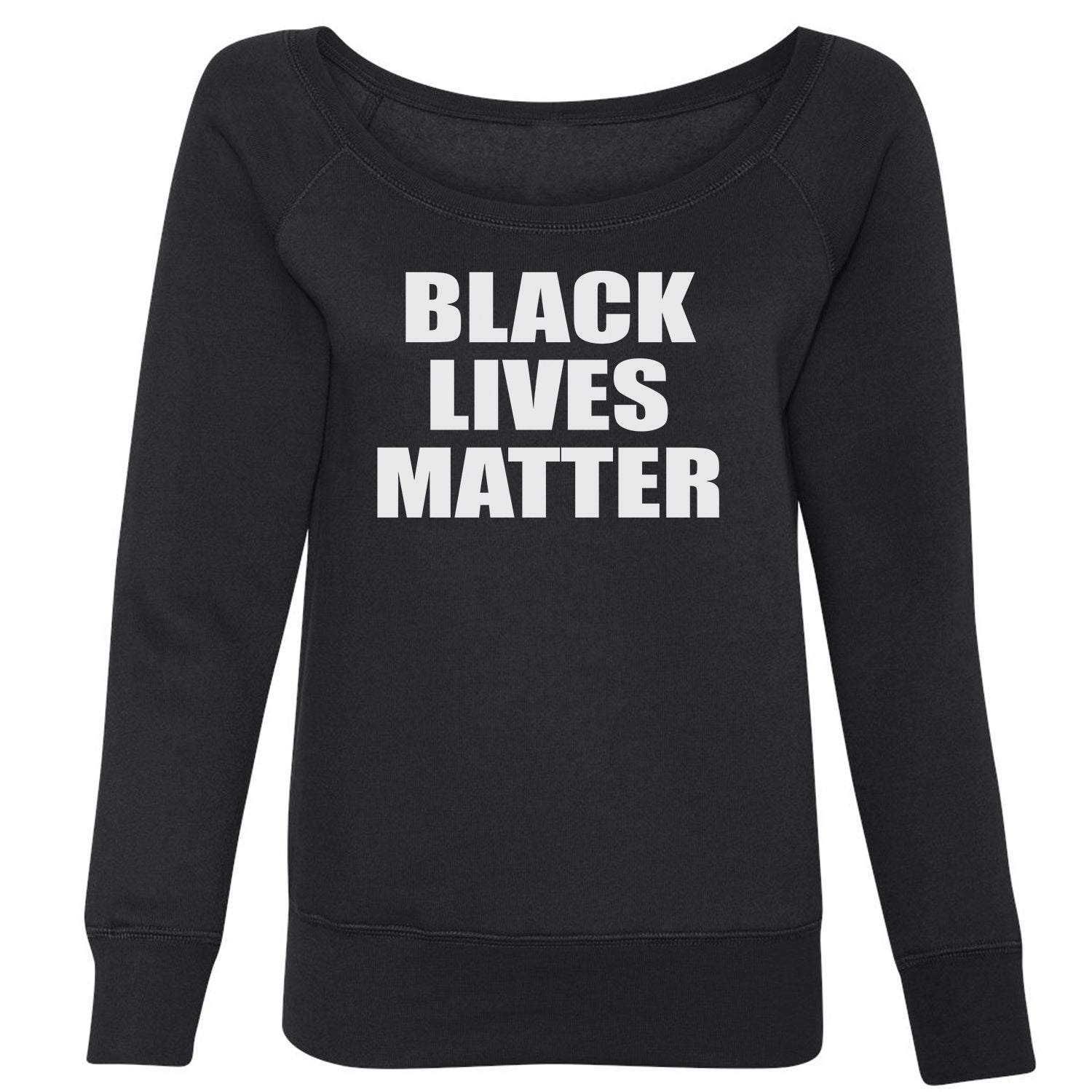 Black Lives Matter BLM Slouchy Off Shoulder Oversized Sweatshirt african, africanamerican, ahmaud, american, arberry, breonna, brutality, end, justice, taylor by Expression Tees