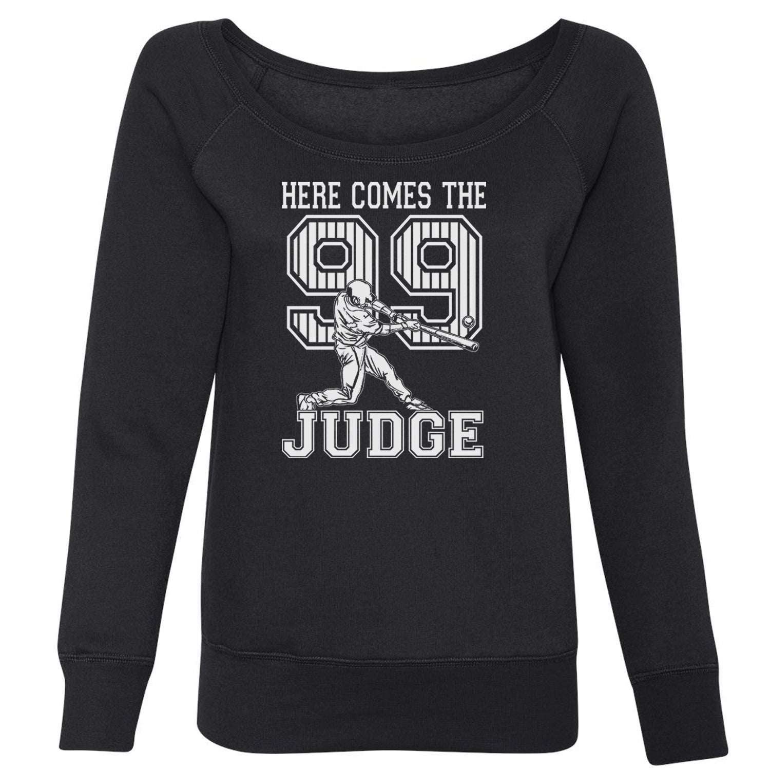 Here Comes The Judge 99 NY Baseball  Slouchy Off Shoulder Oversized Sweatshirt