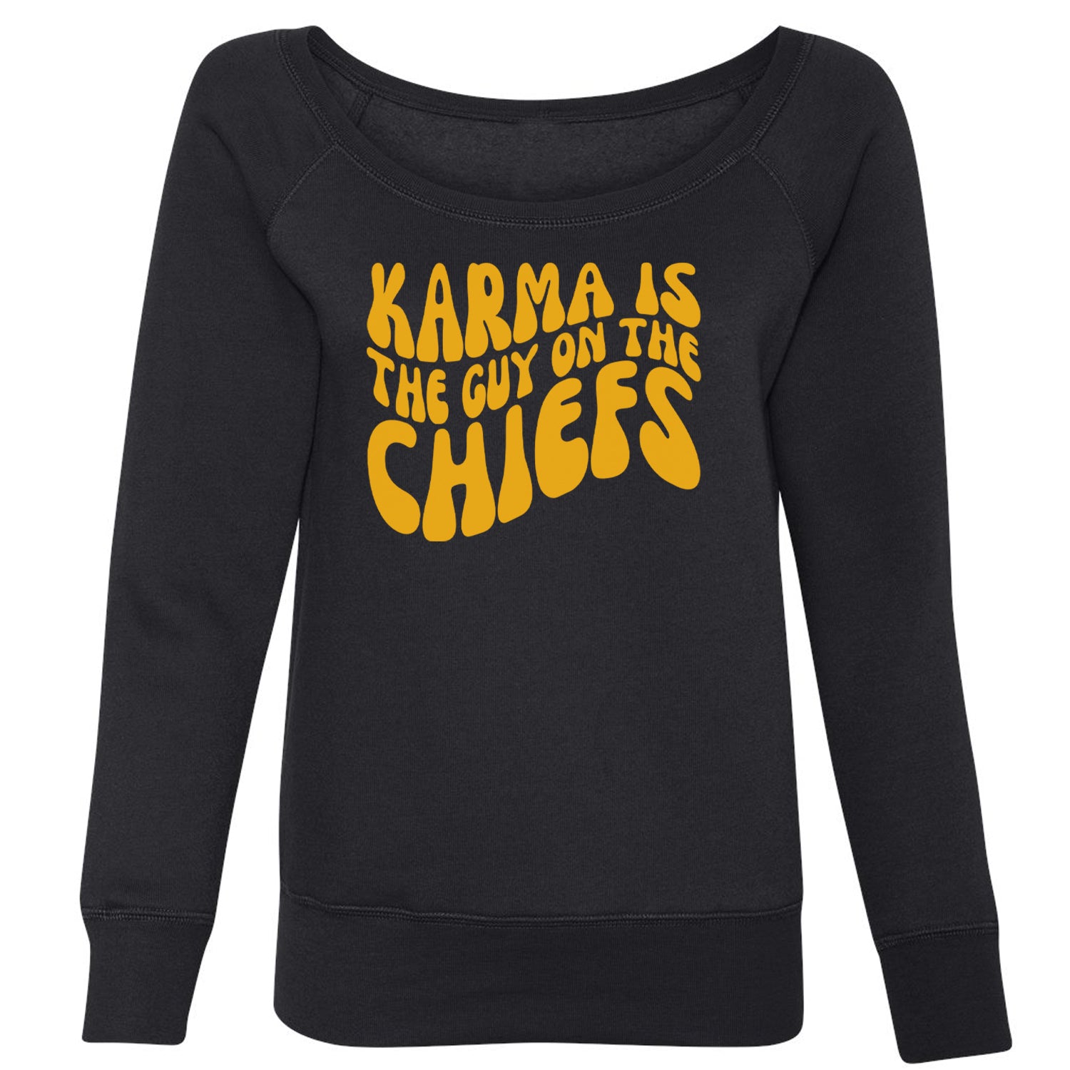 Karma Is The Guy On The Chiefs Boyfriend Slouchy Off Shoulder Oversized Sweatshirt