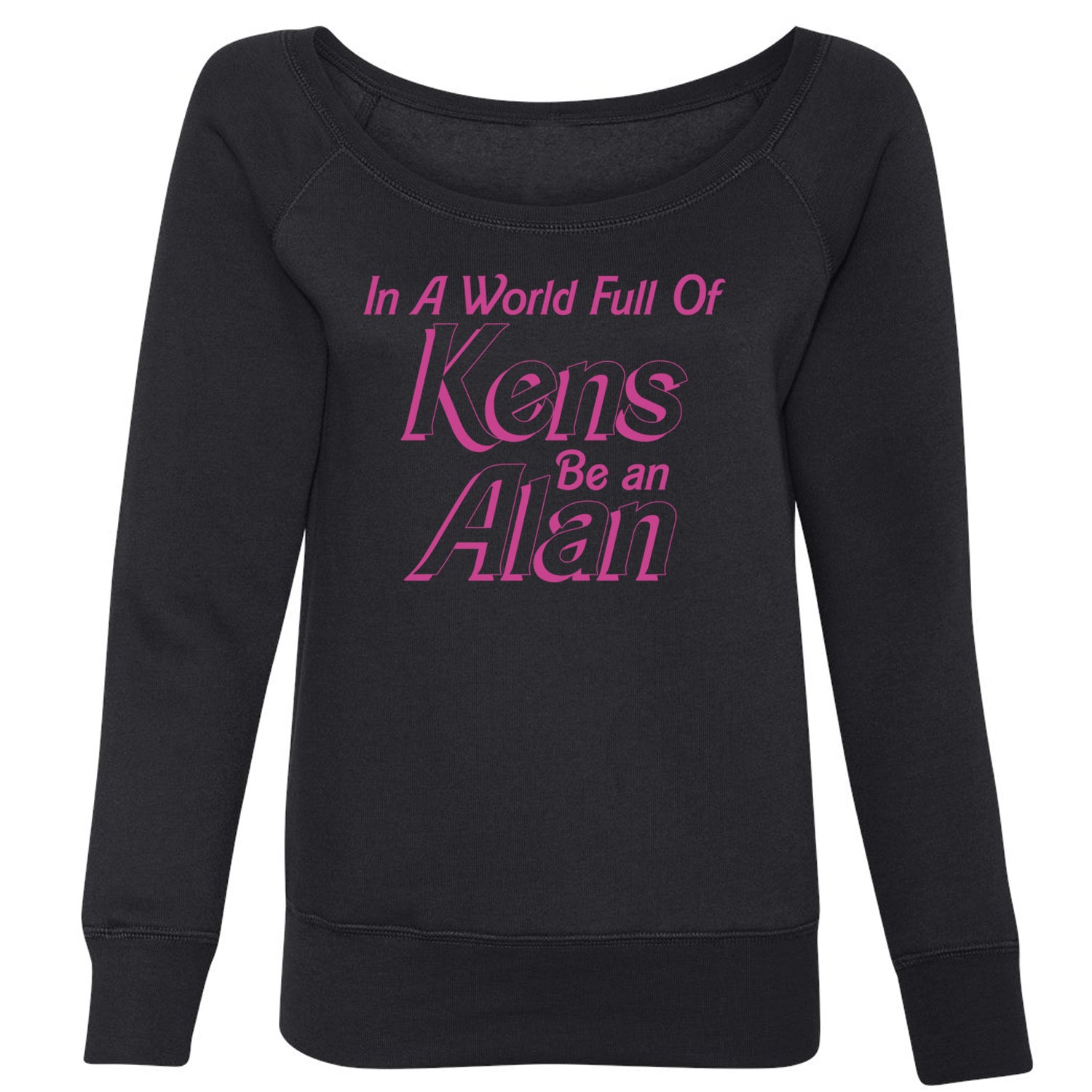 In A World Full Of Kens, Be an Alan Slouchy Off Shoulder Oversized Sweatshirt