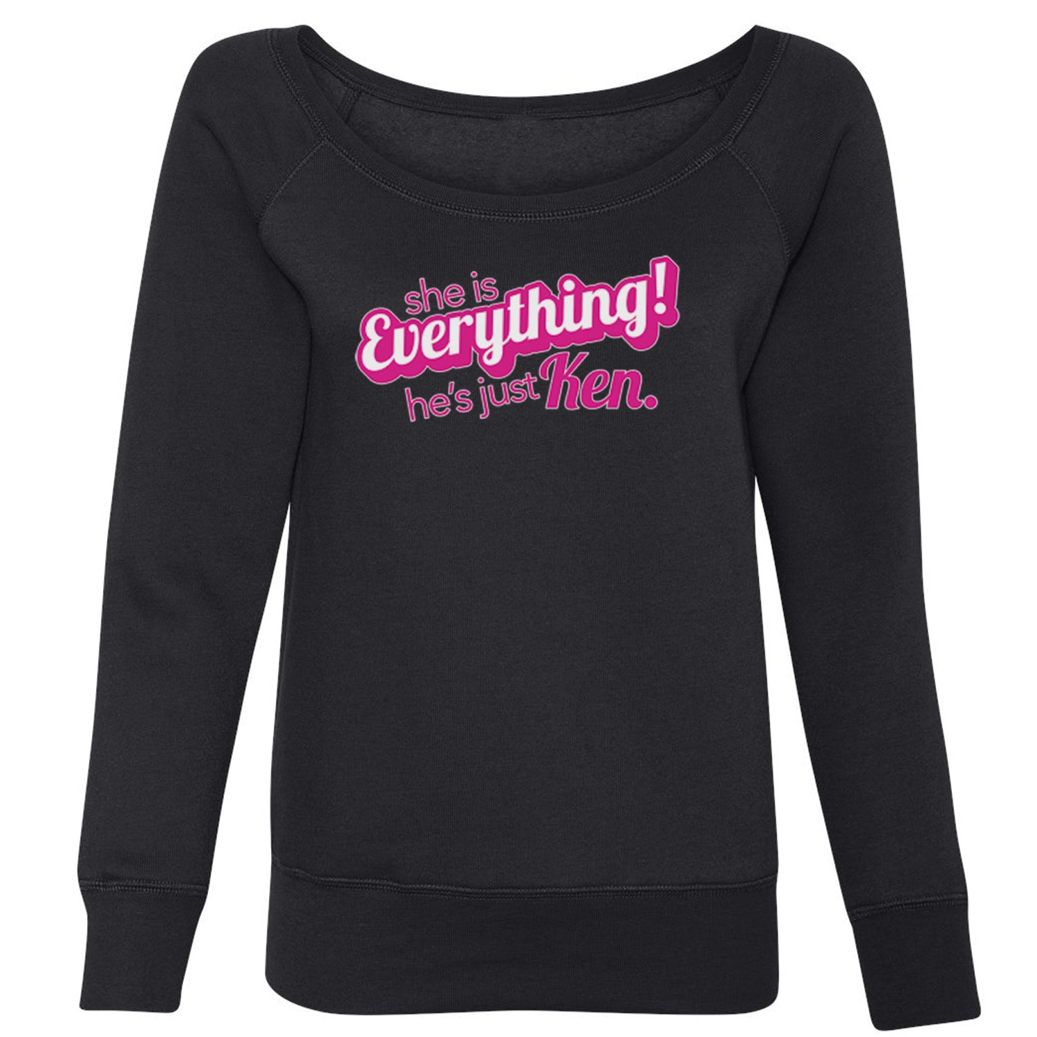 She's Everything, He's Just Ken Slouchy Off Shoulder Oversized Sweatshirt
