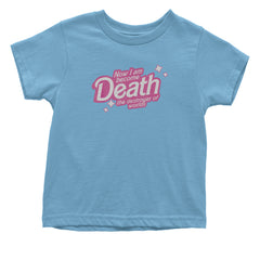 Now I am Become Death Barbenheimer Infant One-Piece Romper Bodysuit or Toddler T-shirt